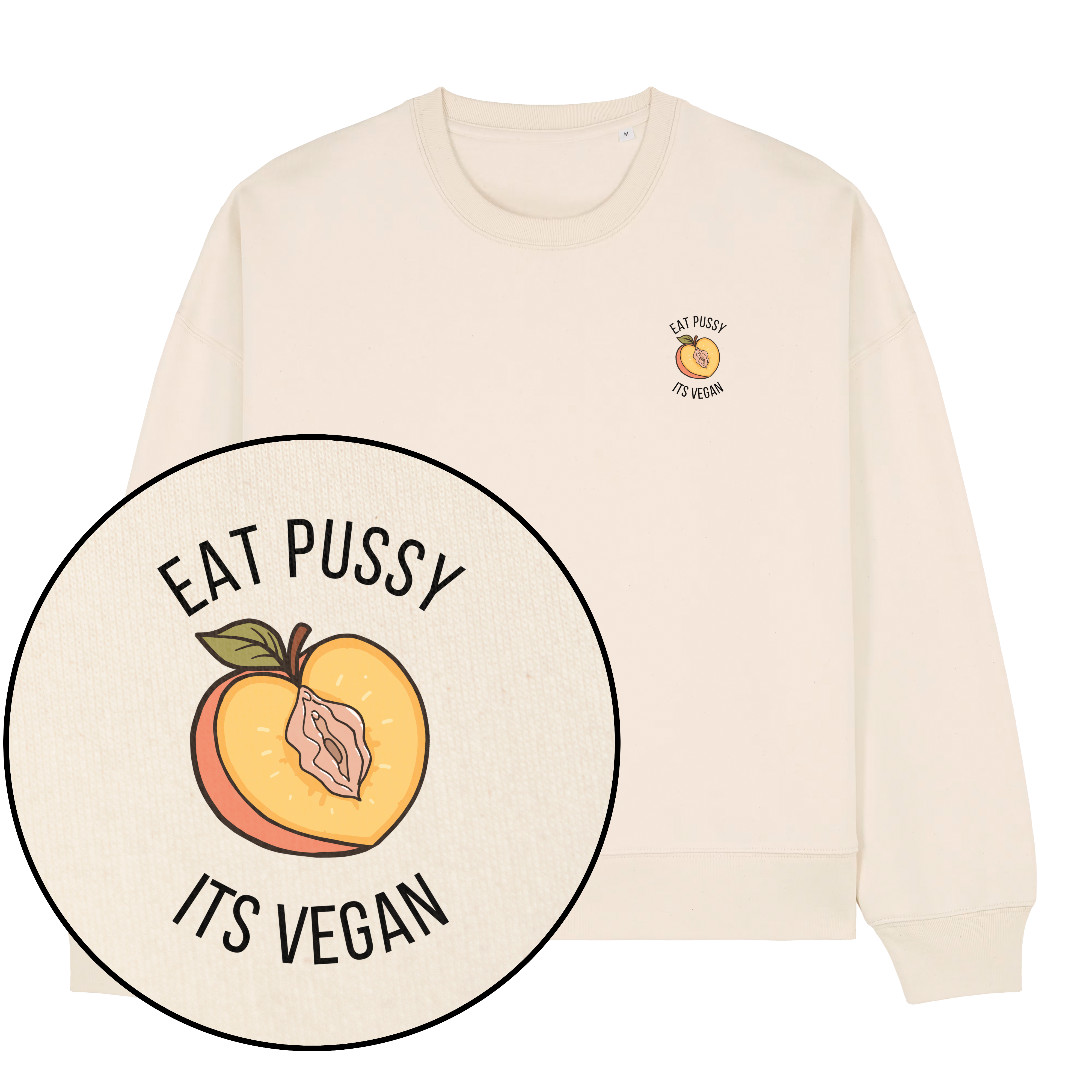 Eat Pussy It's Vegan Women's Sweatshirt