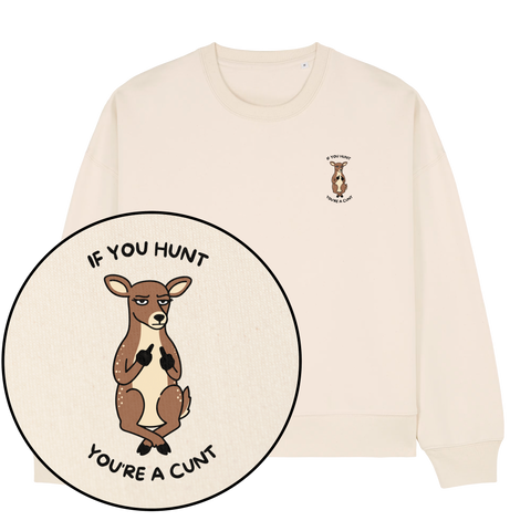 If You Hunt Women's Sweatshirt