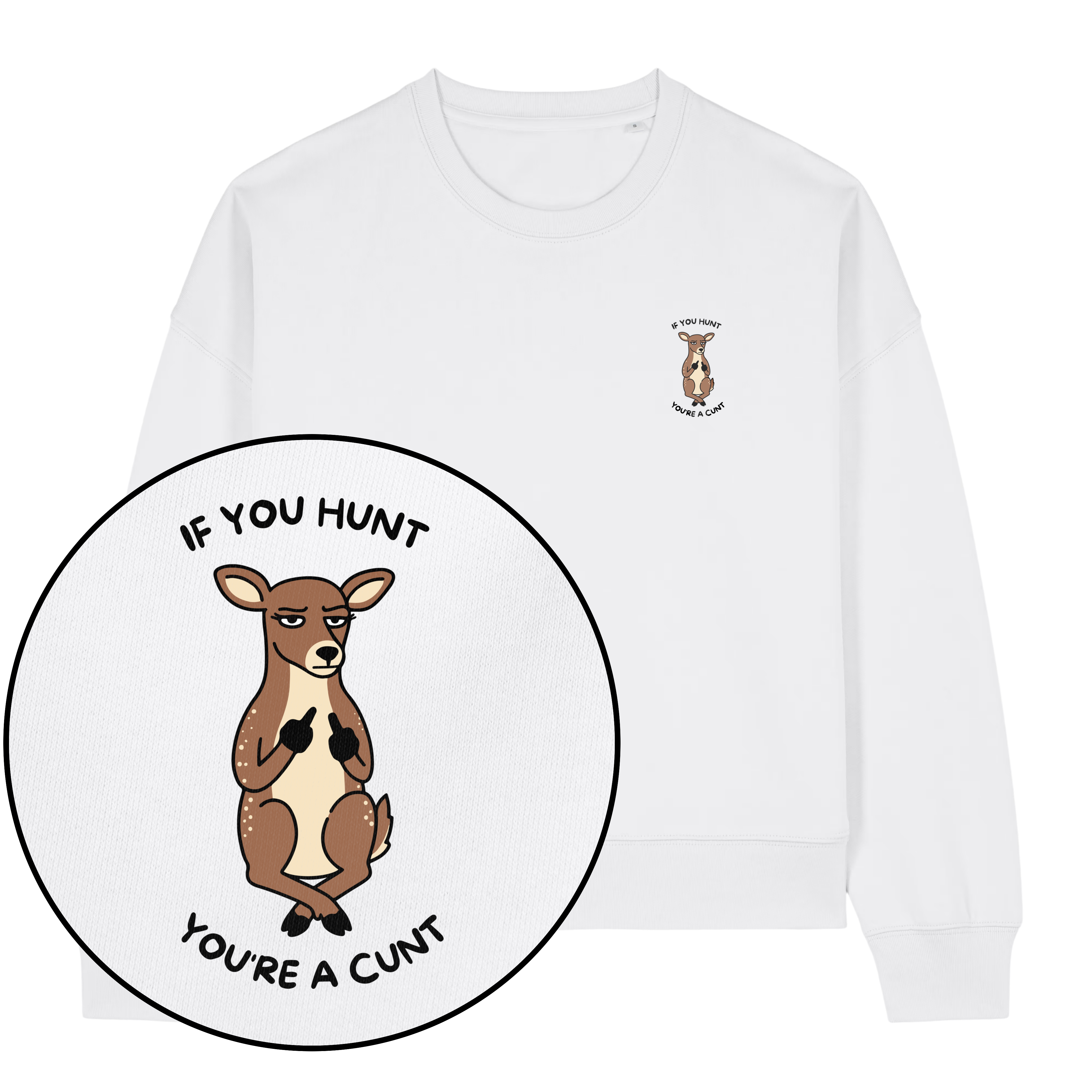 If You Hunt Women's Sweatshirt