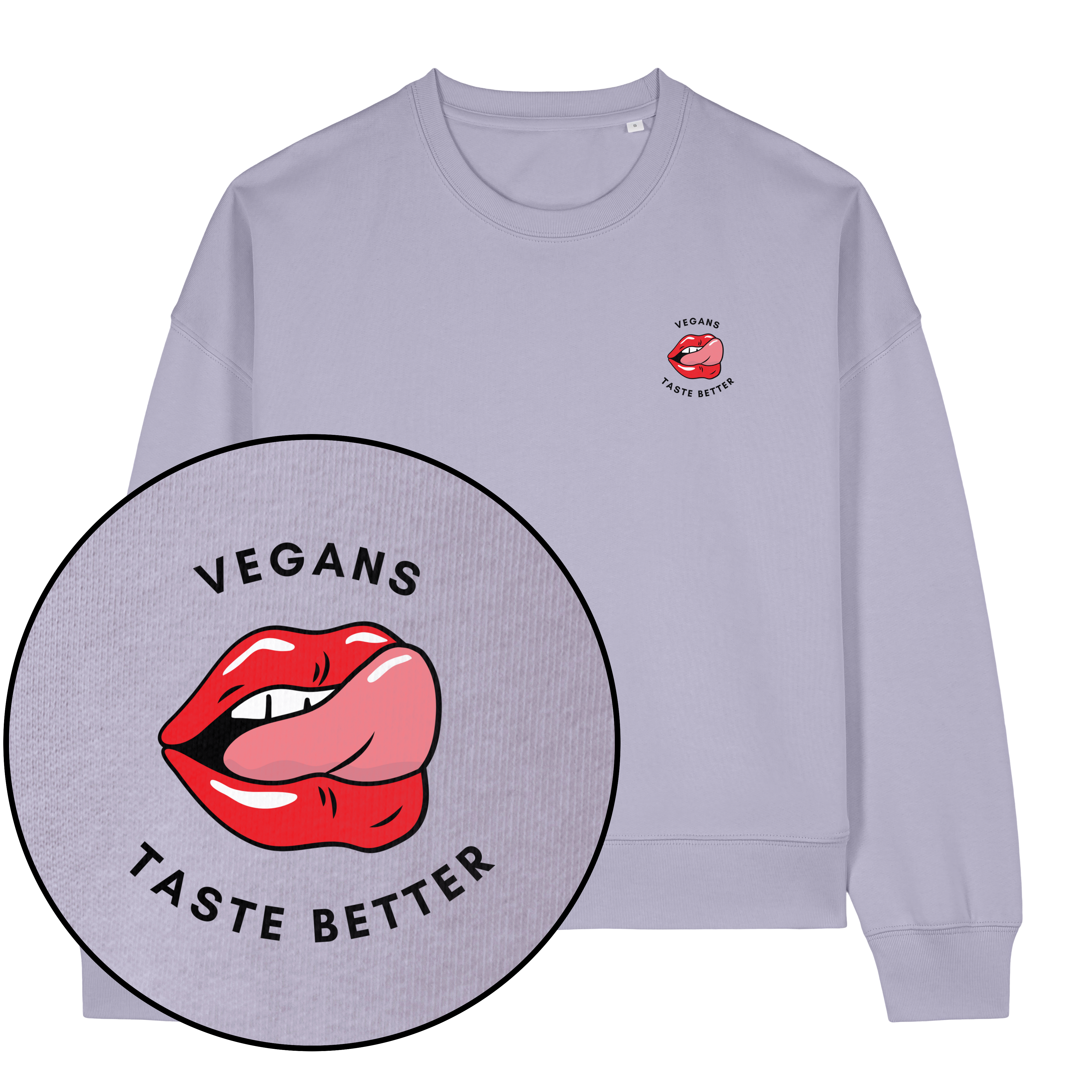 Vegans Taste Better Women's Sweatshirt