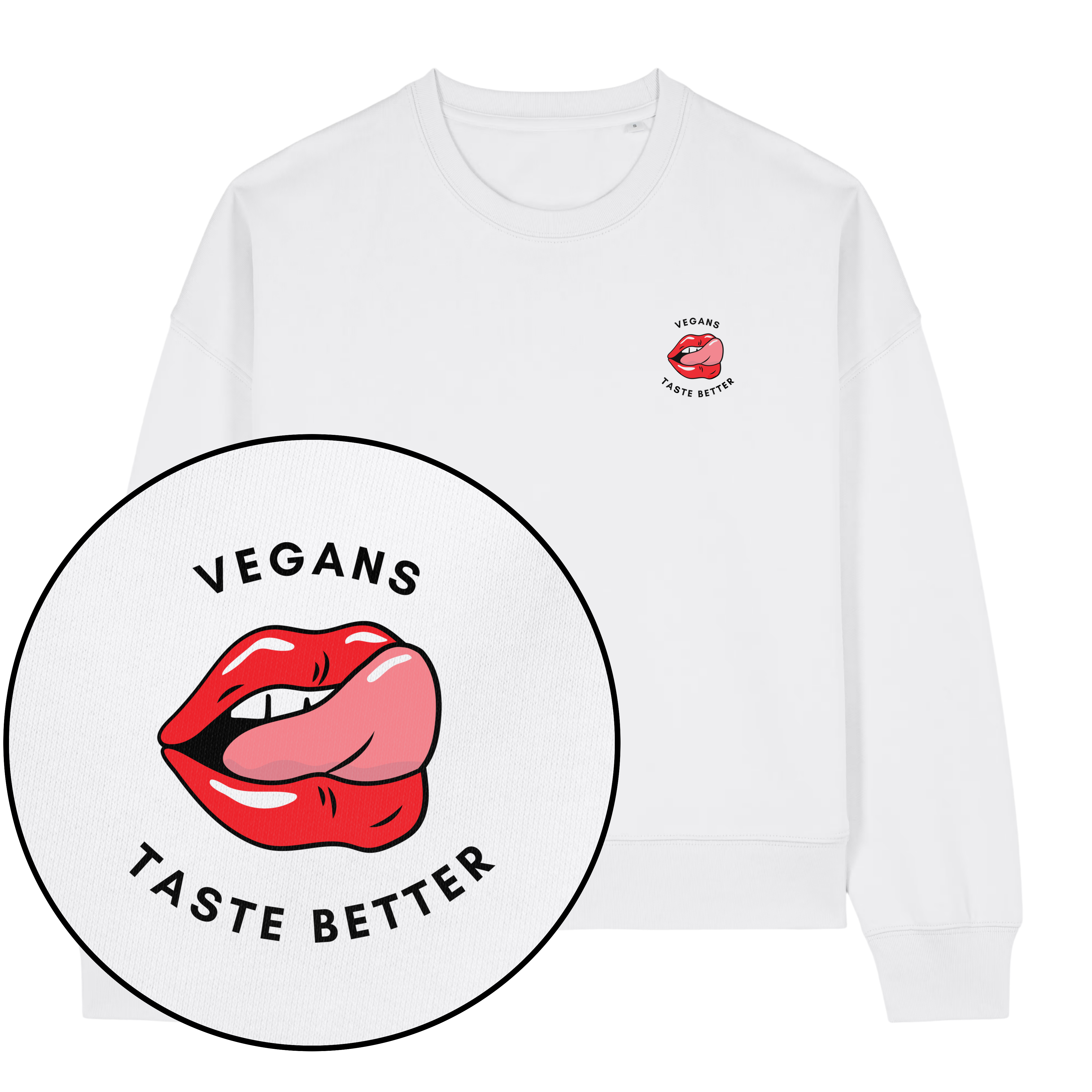 Vegans Taste Better Women's Sweatshirt
