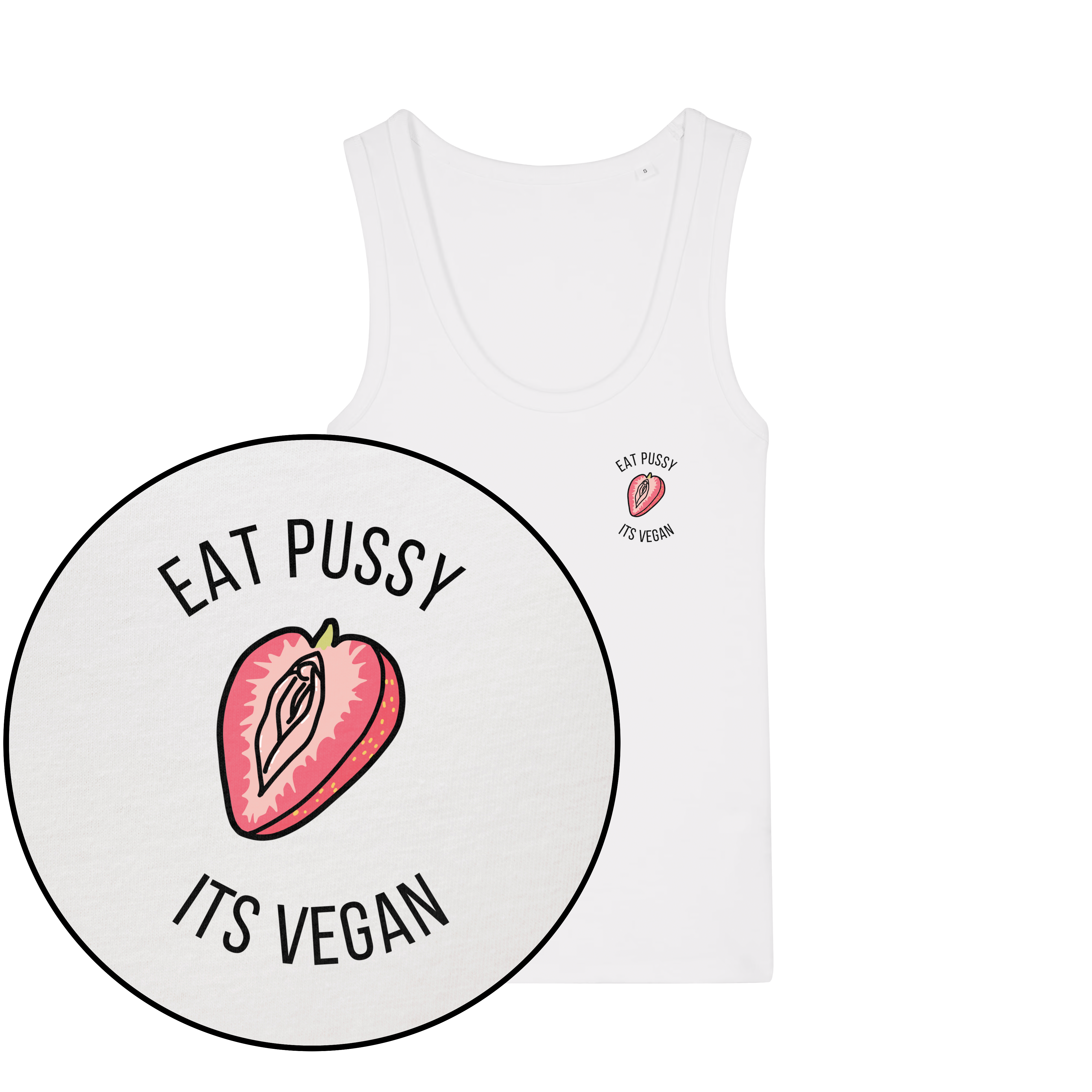 Eat Pussy It's Vegan Women's Tank Top