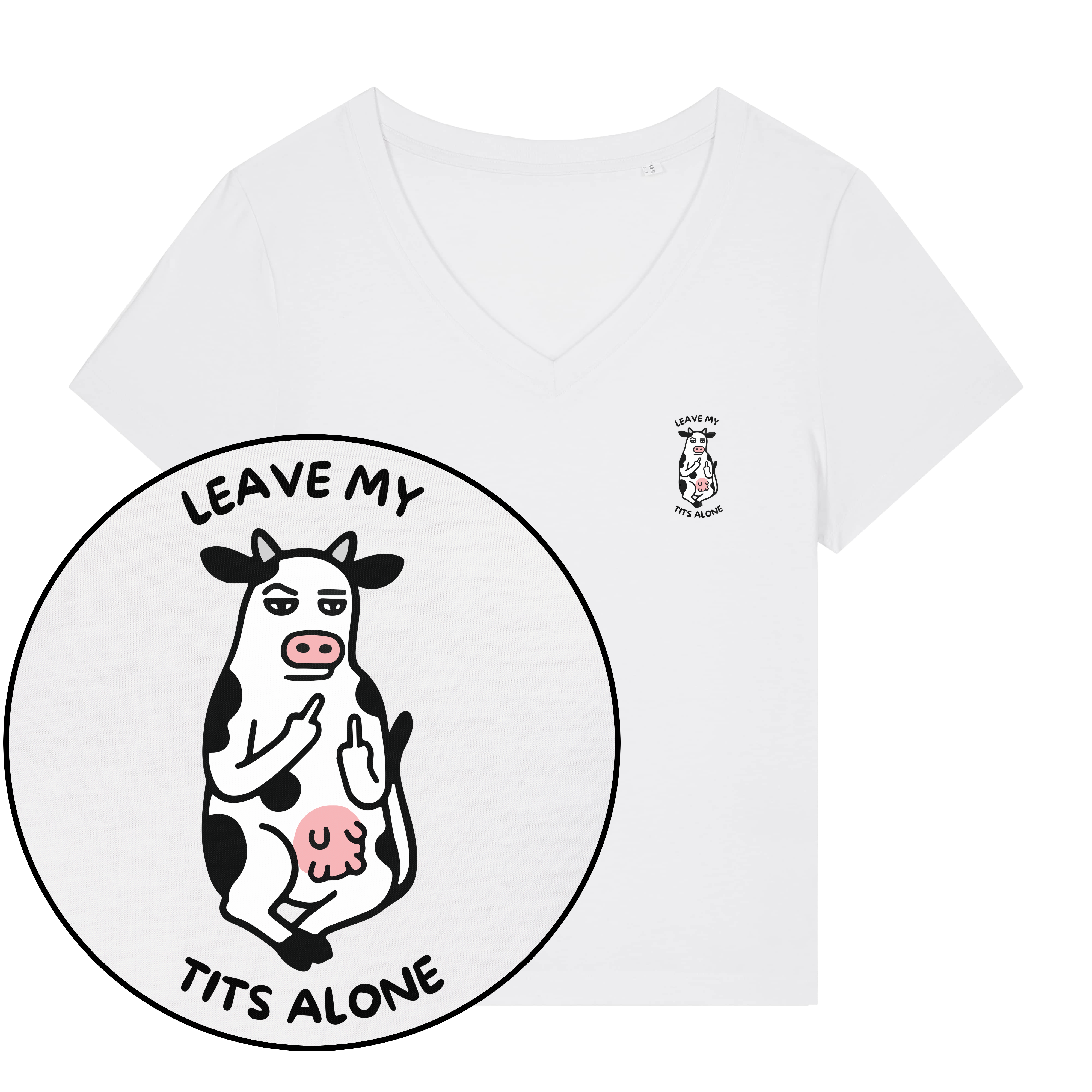 Leave My Tits Alone Women's V Neck T-Shirt