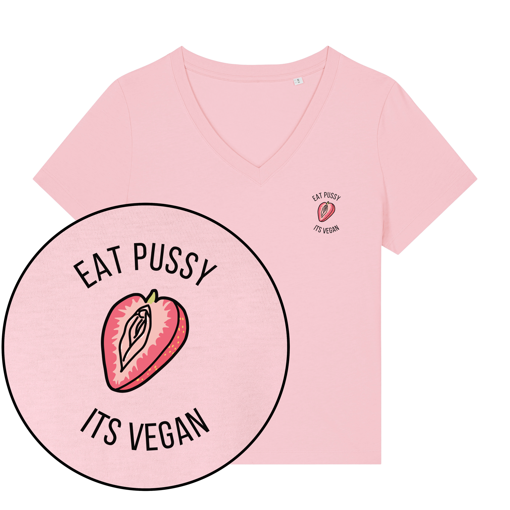Eat Pussy It's Vegan Women's V Neck T-Shirt