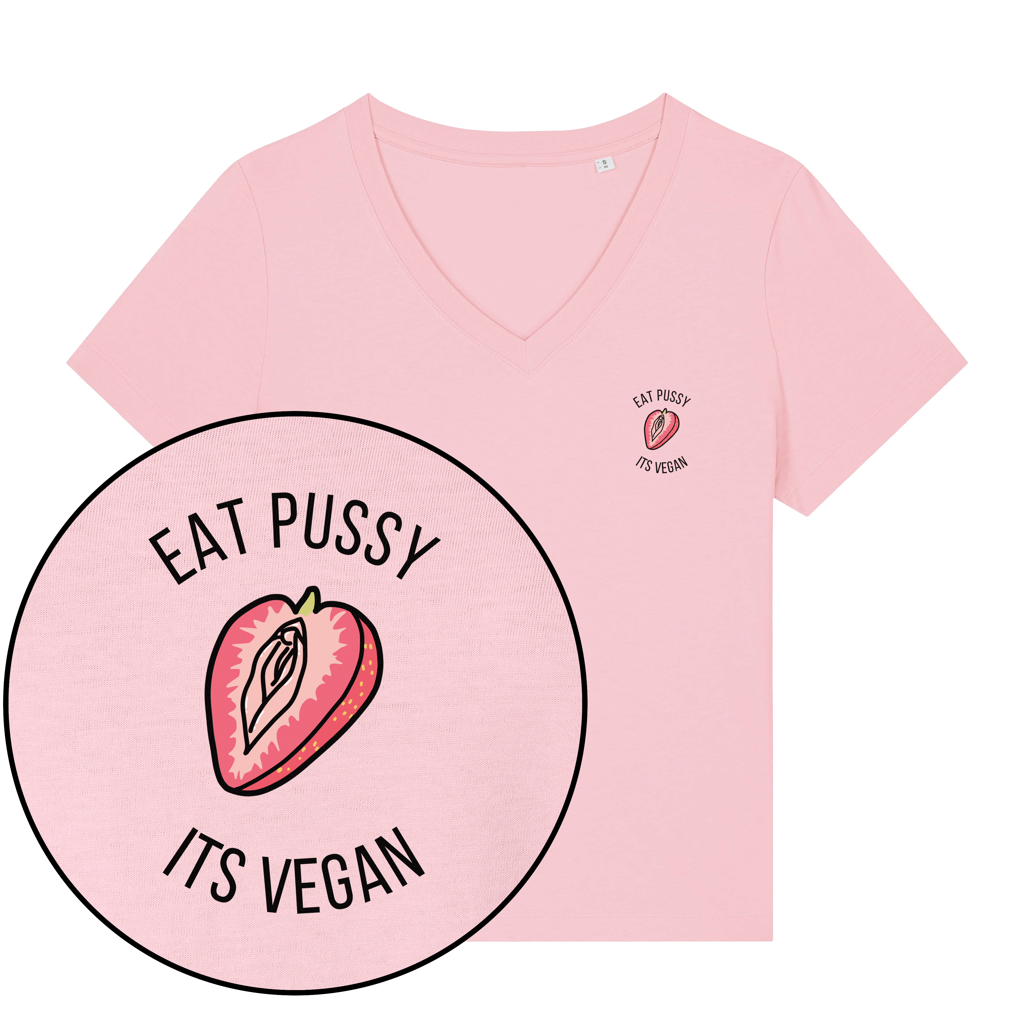 Eat Pussy It's Vegan Women's V Neck T-Shirt