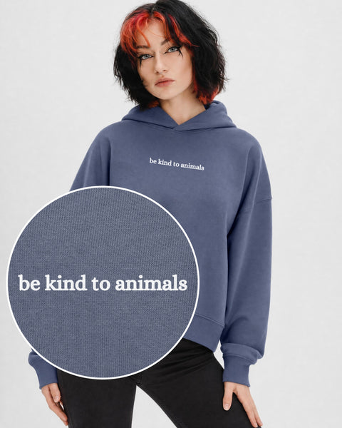 Be Kind To Animals Women's Hoodie