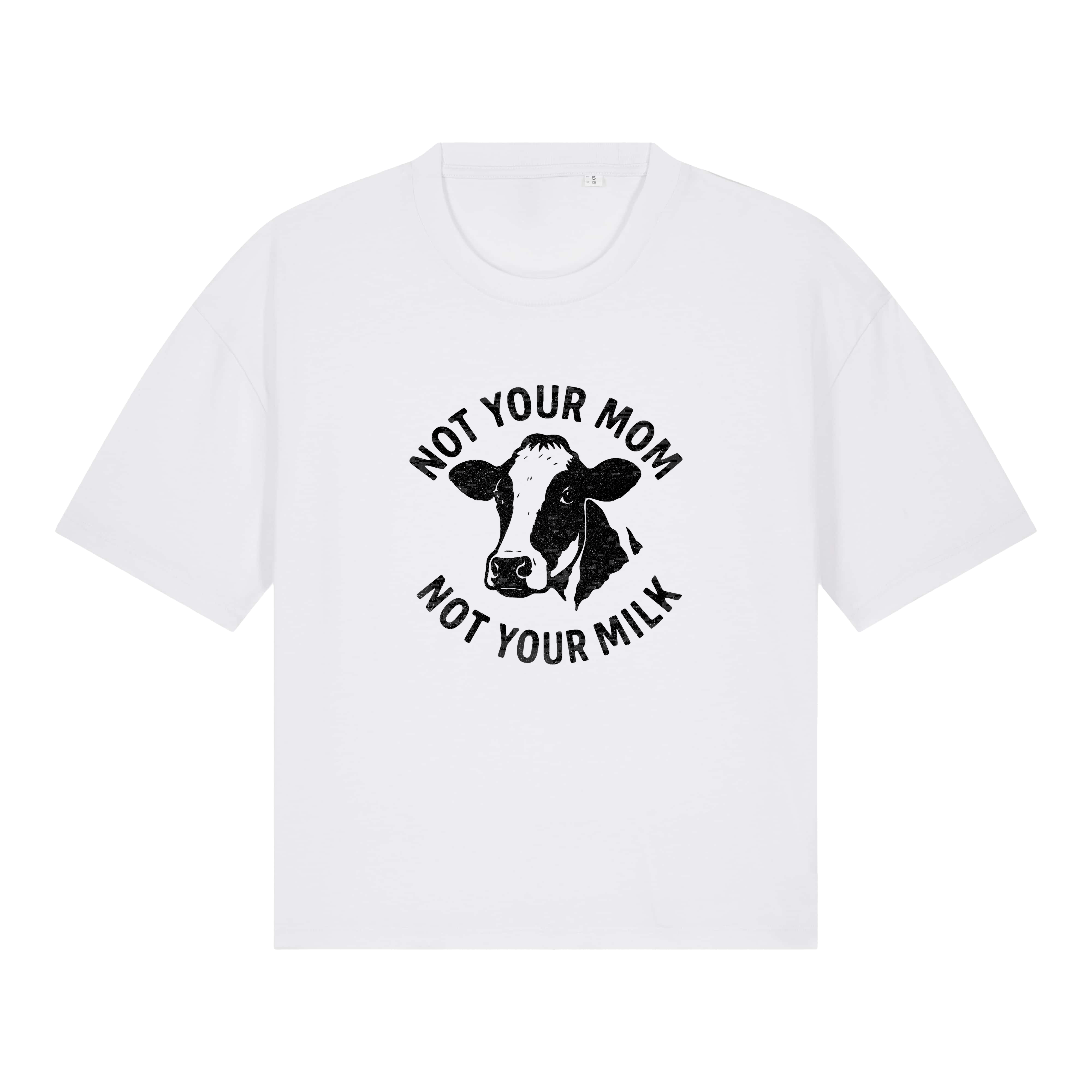 Not Your Mom Not Your Milk Women's Boxy T-Shirt