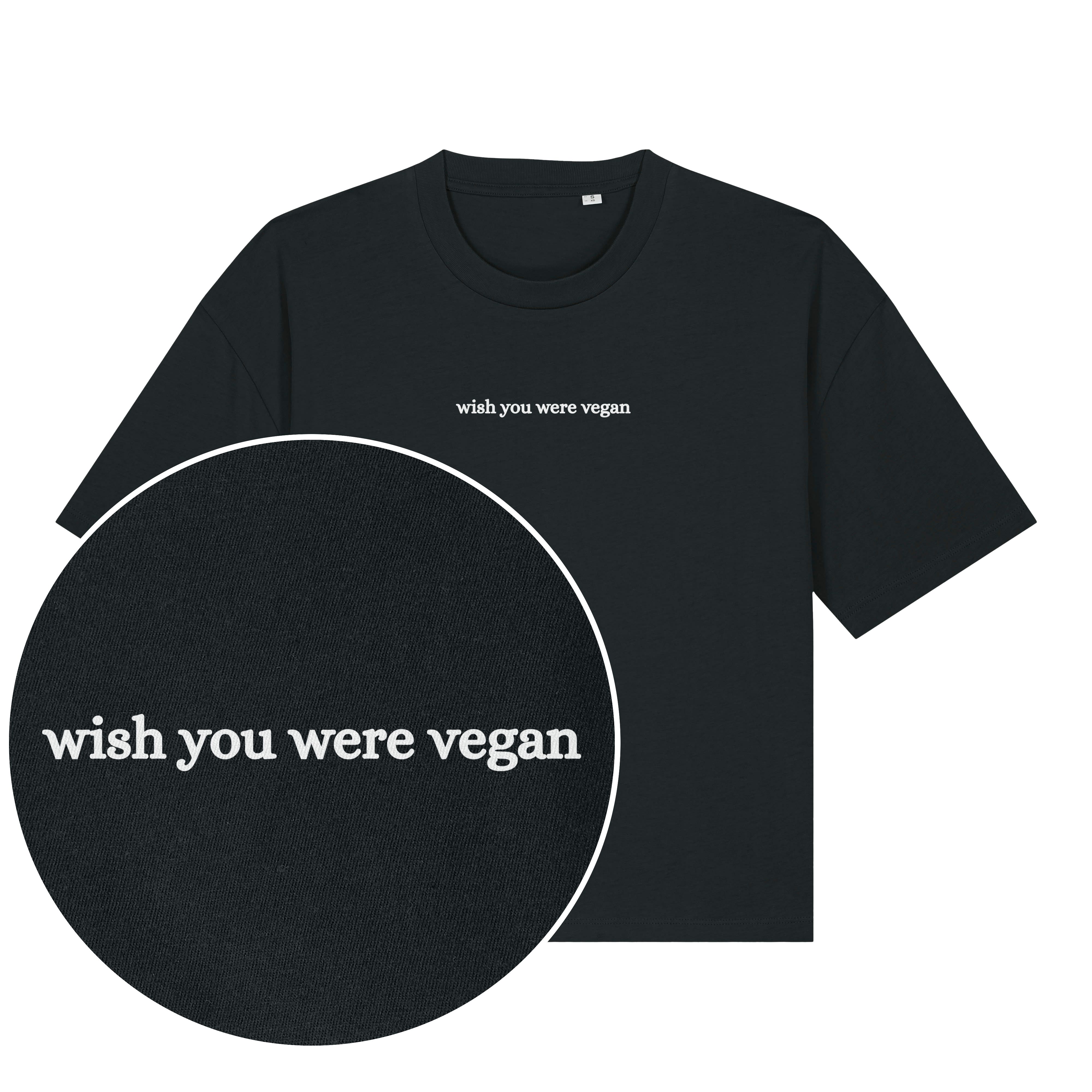 Wish You Were Vegan Boxy T-Shirt