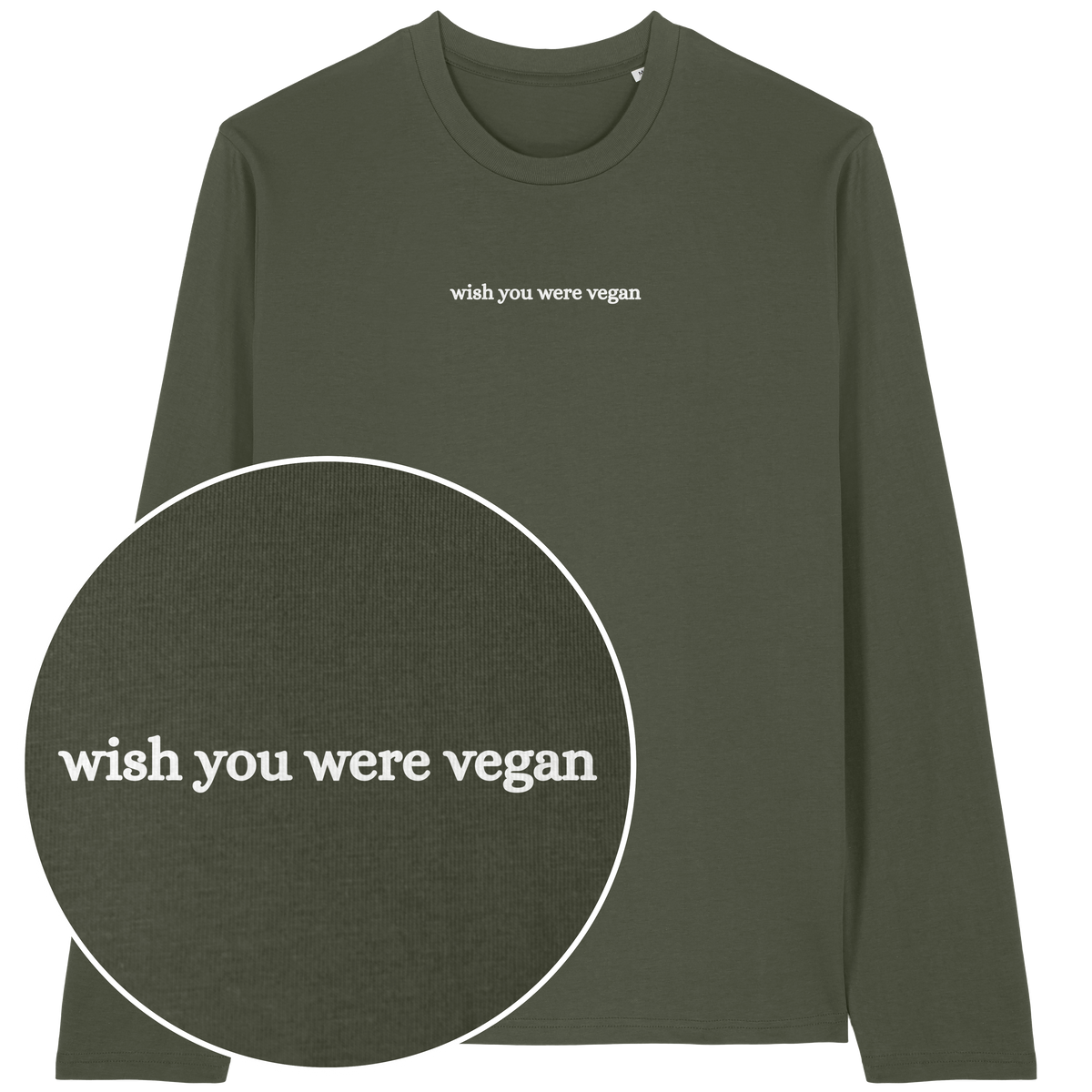 Wish You Were Vegan Long Sleeve T-Shirt