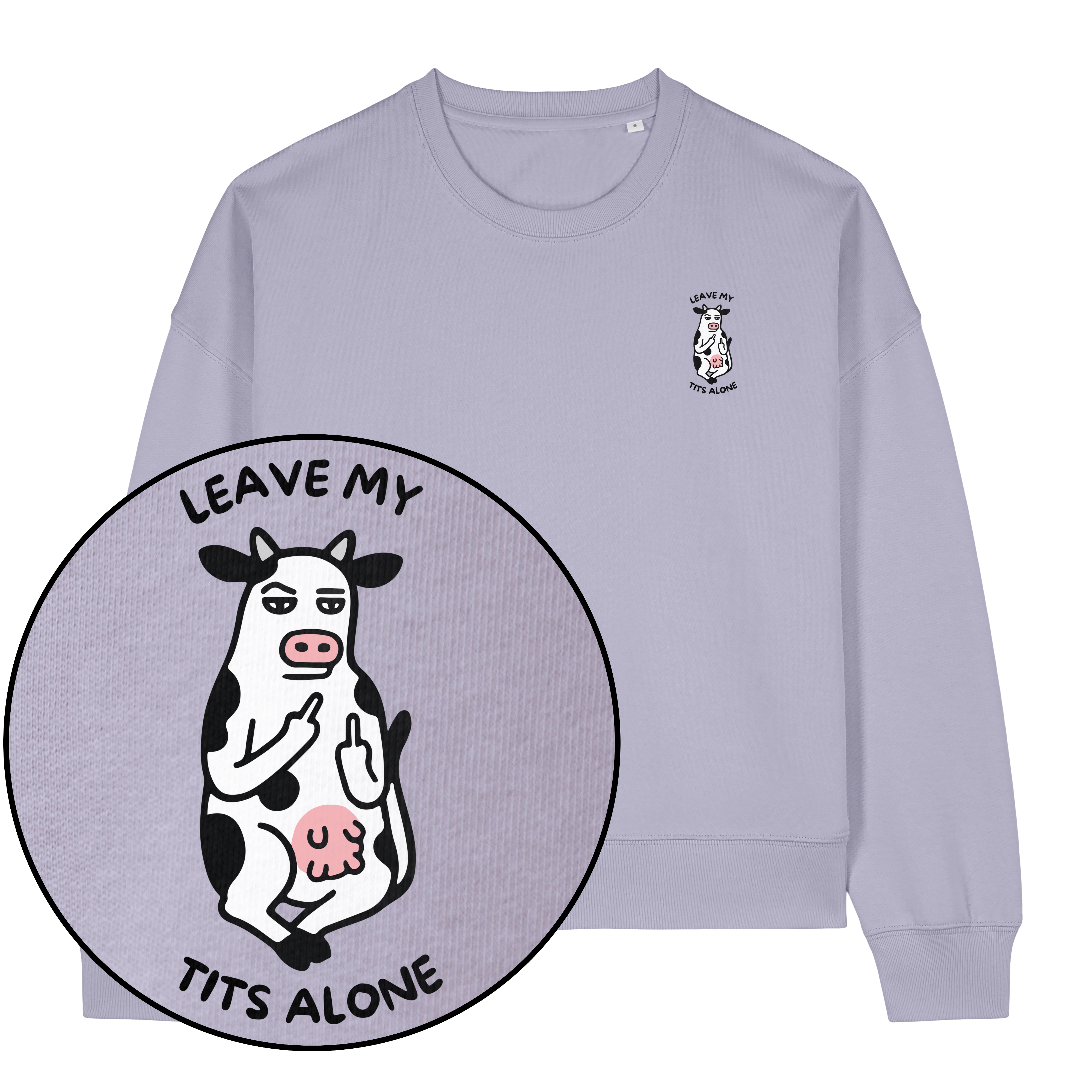 Leave My Tits Alone Women's Sweatshirt