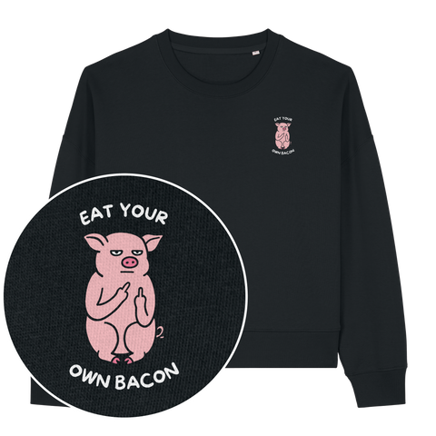Eat Your Own Bacon Women's Sweatshirt