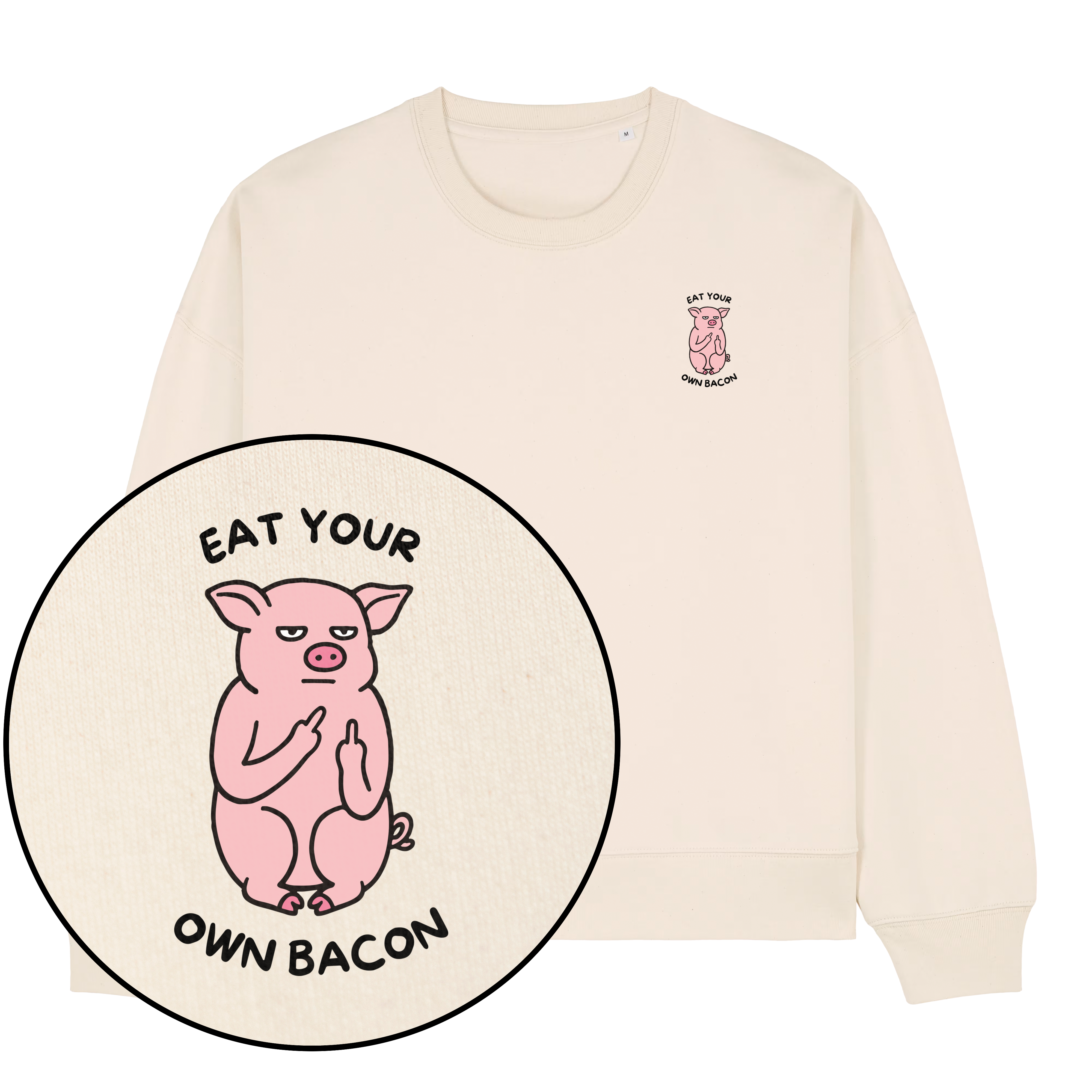 Eat Your Own Bacon Women's Sweatshirt