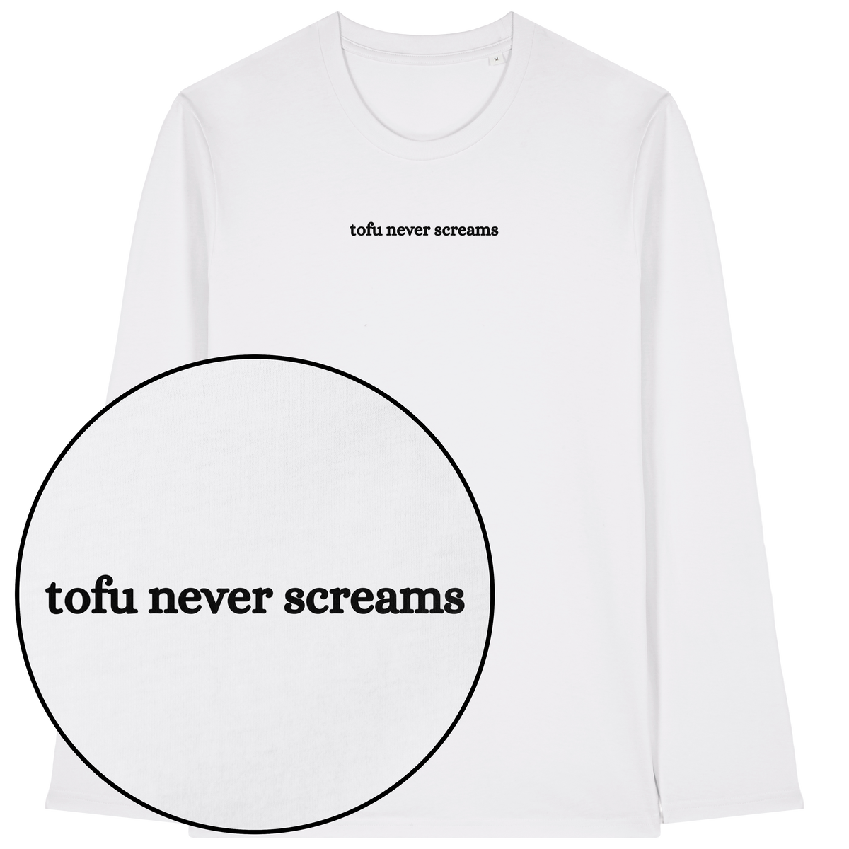 Tofu Never Screams Long Sleeve T-Shirt