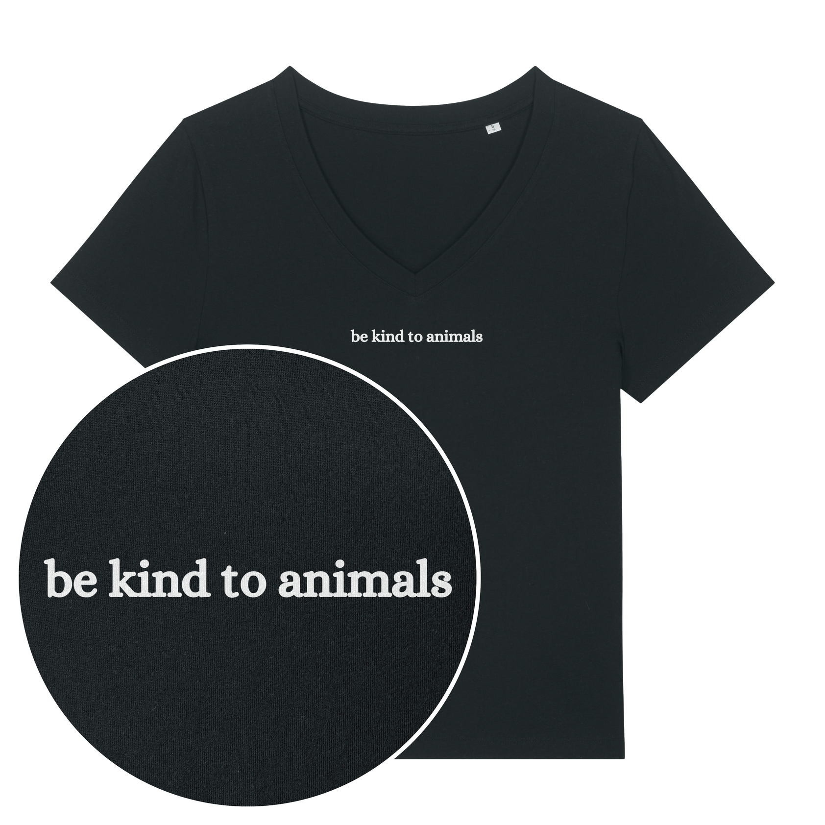 Be Kind To Animals Women's V Neck T-Shirt