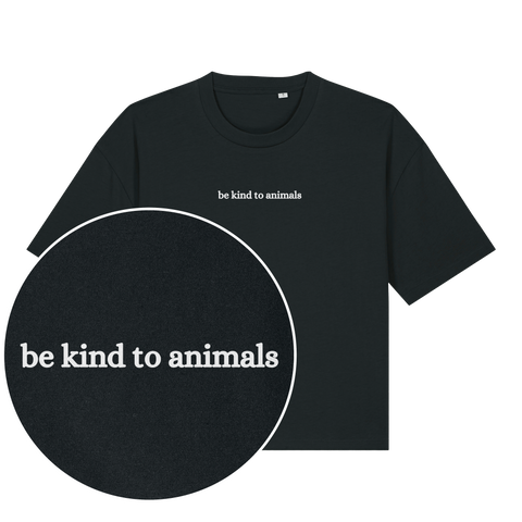 Be Kind To Animals Boxy T-Shirt
