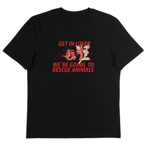 Get In Loser T-Shirt