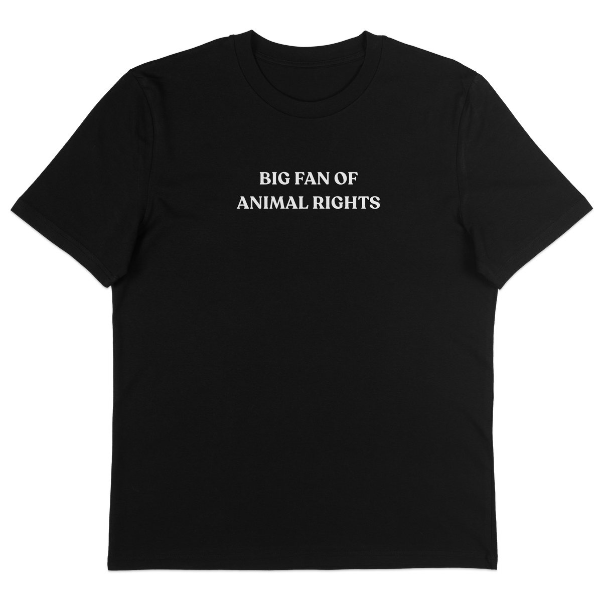 Big Fan Of Animal Rights T-Shirt