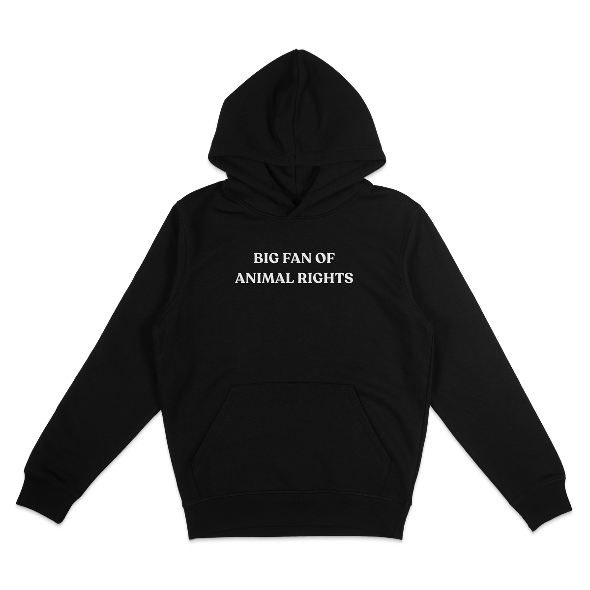 Big Fan Of Animal Rights Hoodie