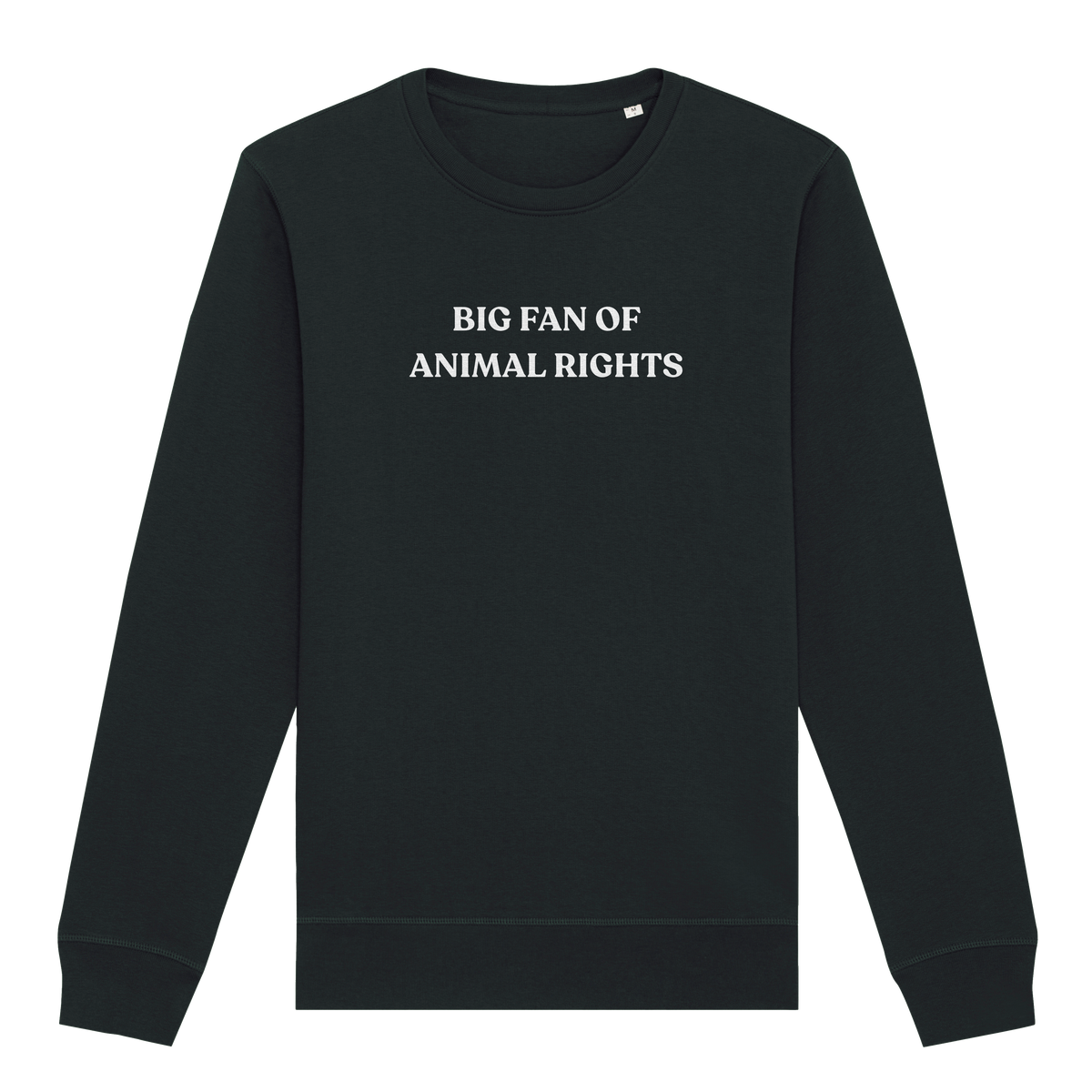 Big Fan Of Animal Rights Sweatshirt