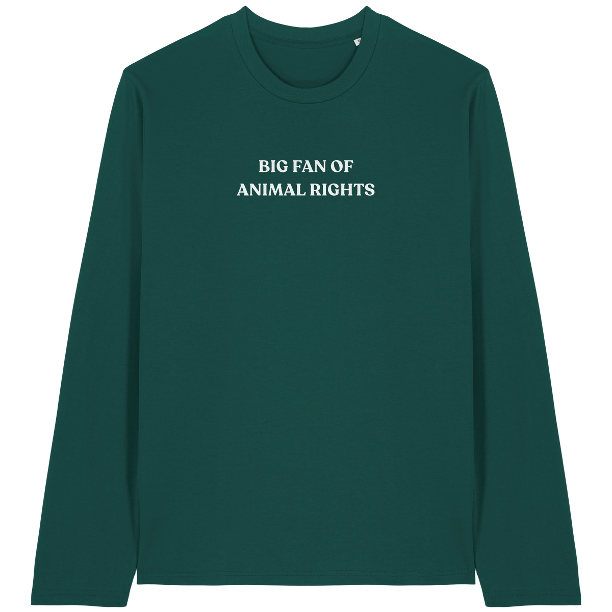 Big Fan Of Animal Rights Long Sleeve T-Shirt