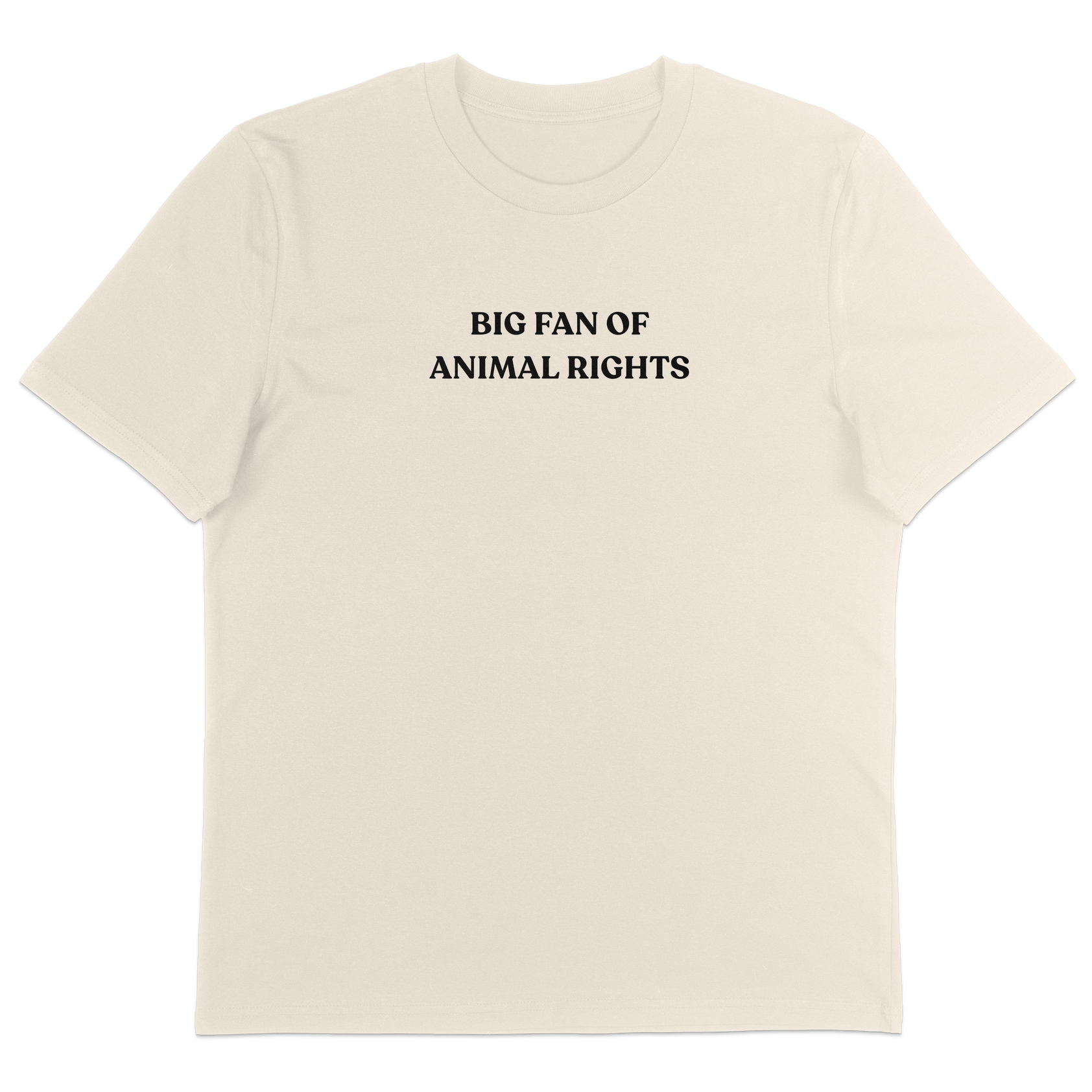 Big Fan Of Animal Rights T-Shirt