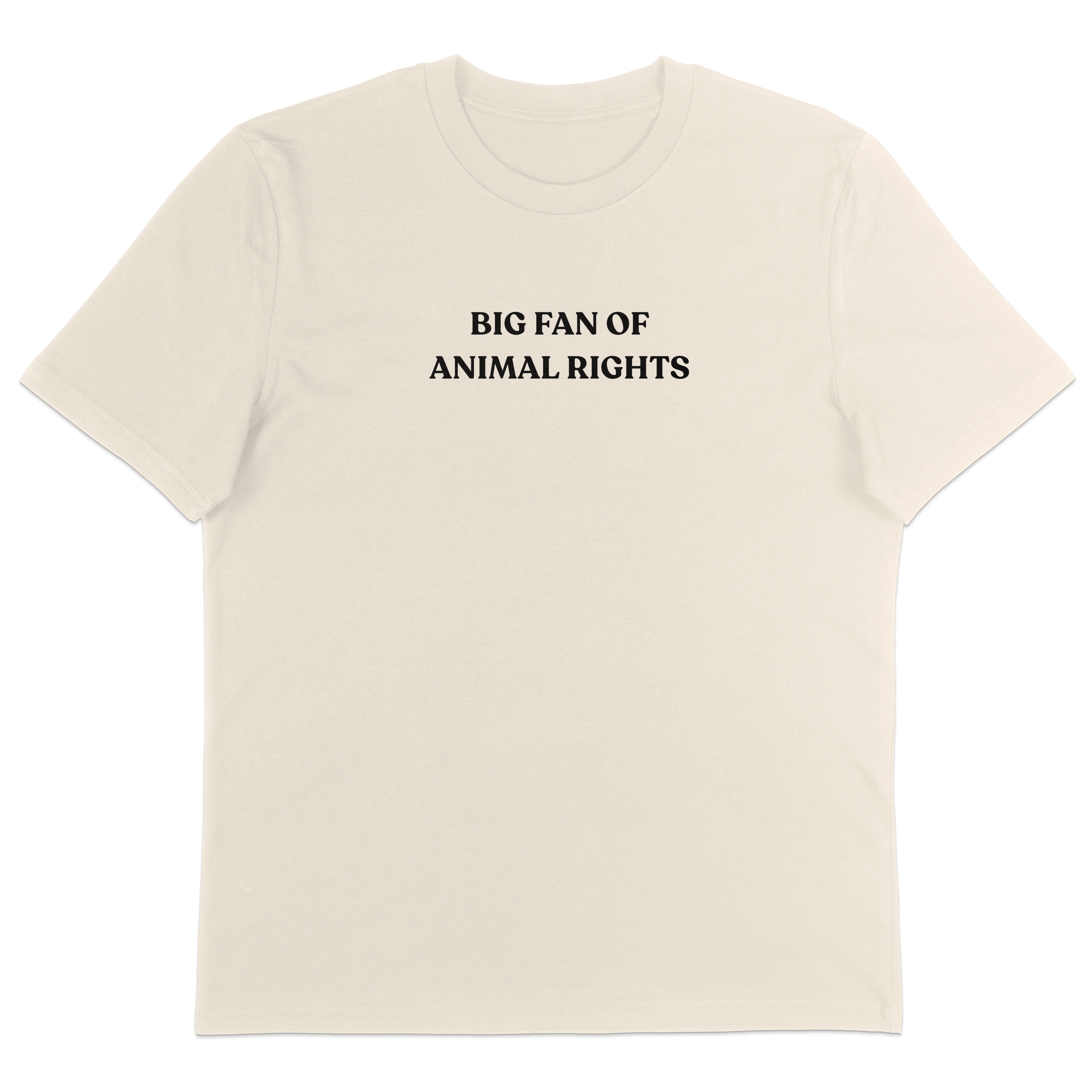 Big Fan Of Animal Rights T-Shirt