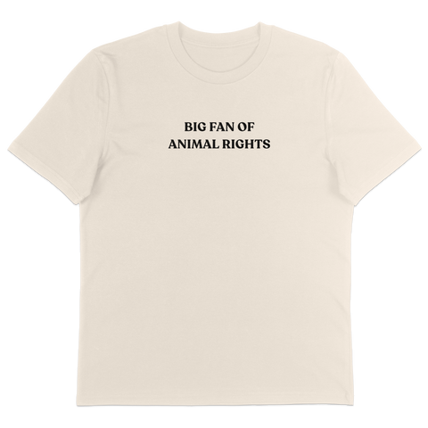 Big Fan Of Animal Rights T-Shirt