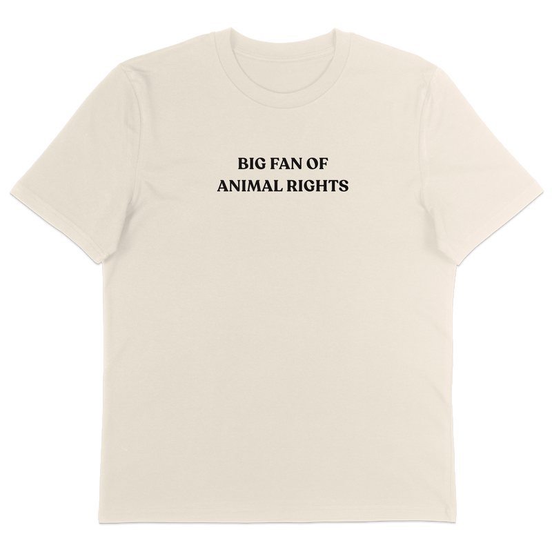 Big Fan Of Animal Rights T-Shirt