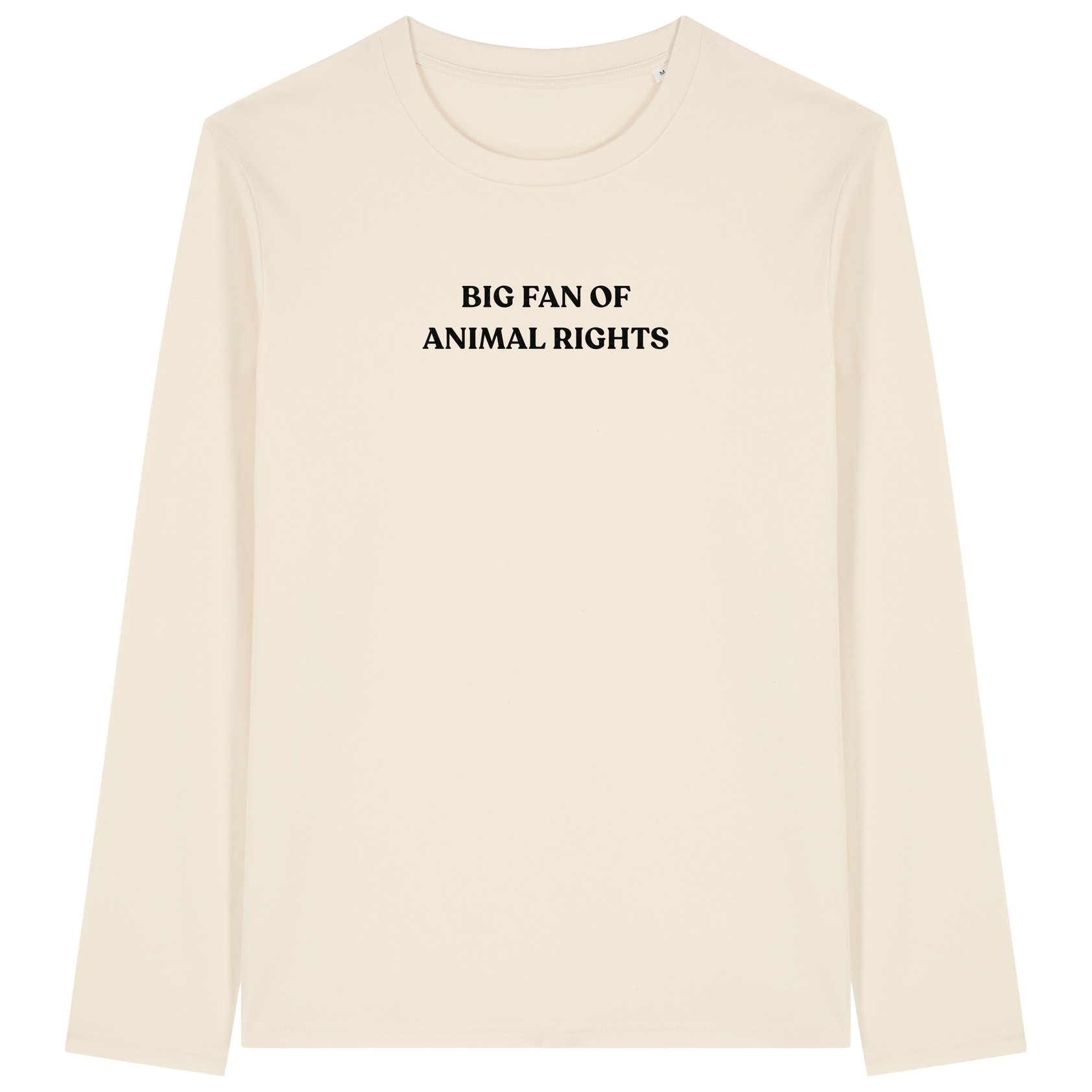 Big Fan Of Animal Rights Long Sleeve T-Shirt