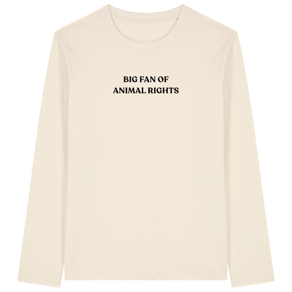 Big Fan Of Animal Rights Long Sleeve T-Shirt