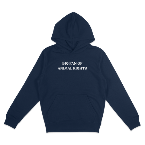 Big Fan Of Animal Rights Hoodie
