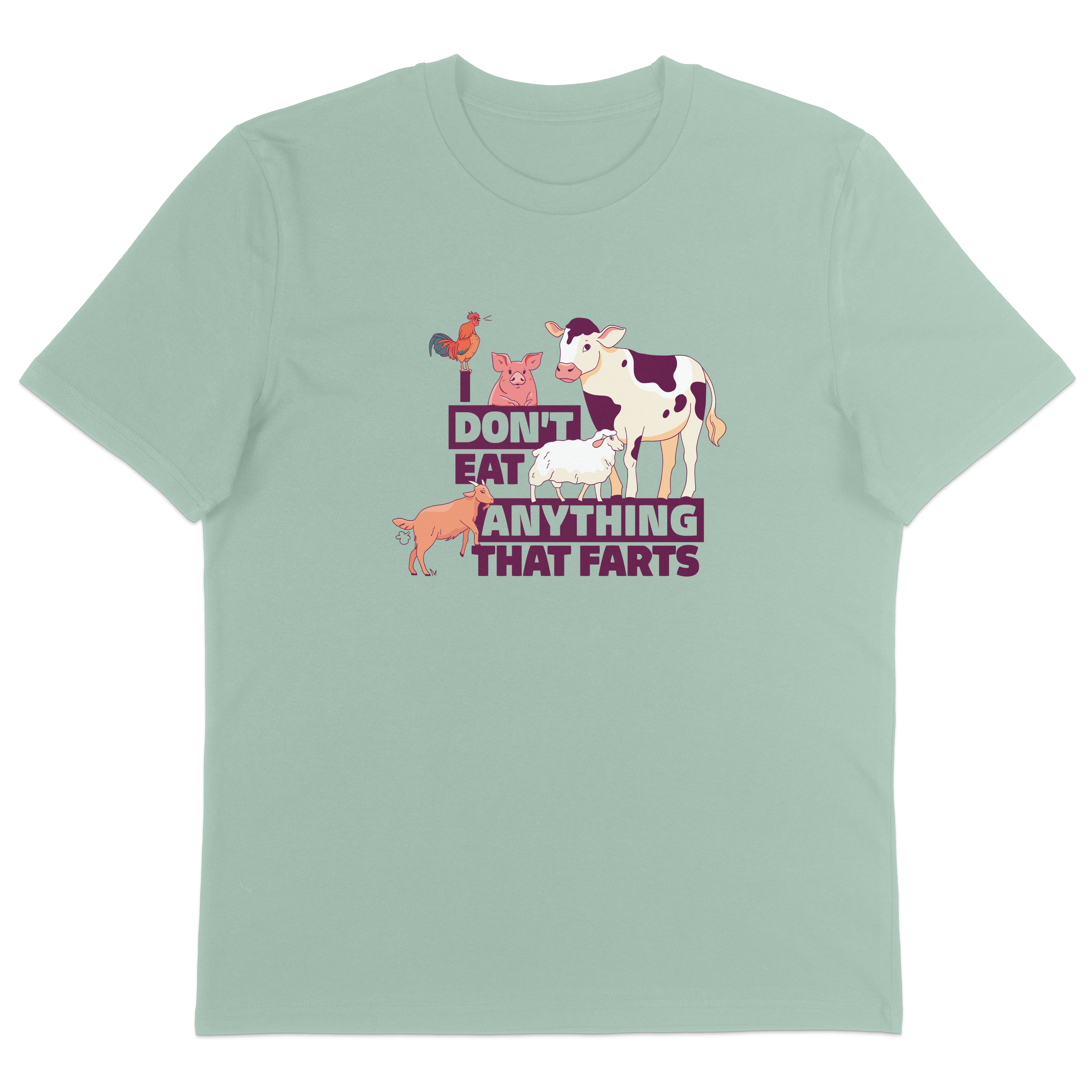 I Don't Eat Anything That Farts T-Shirt