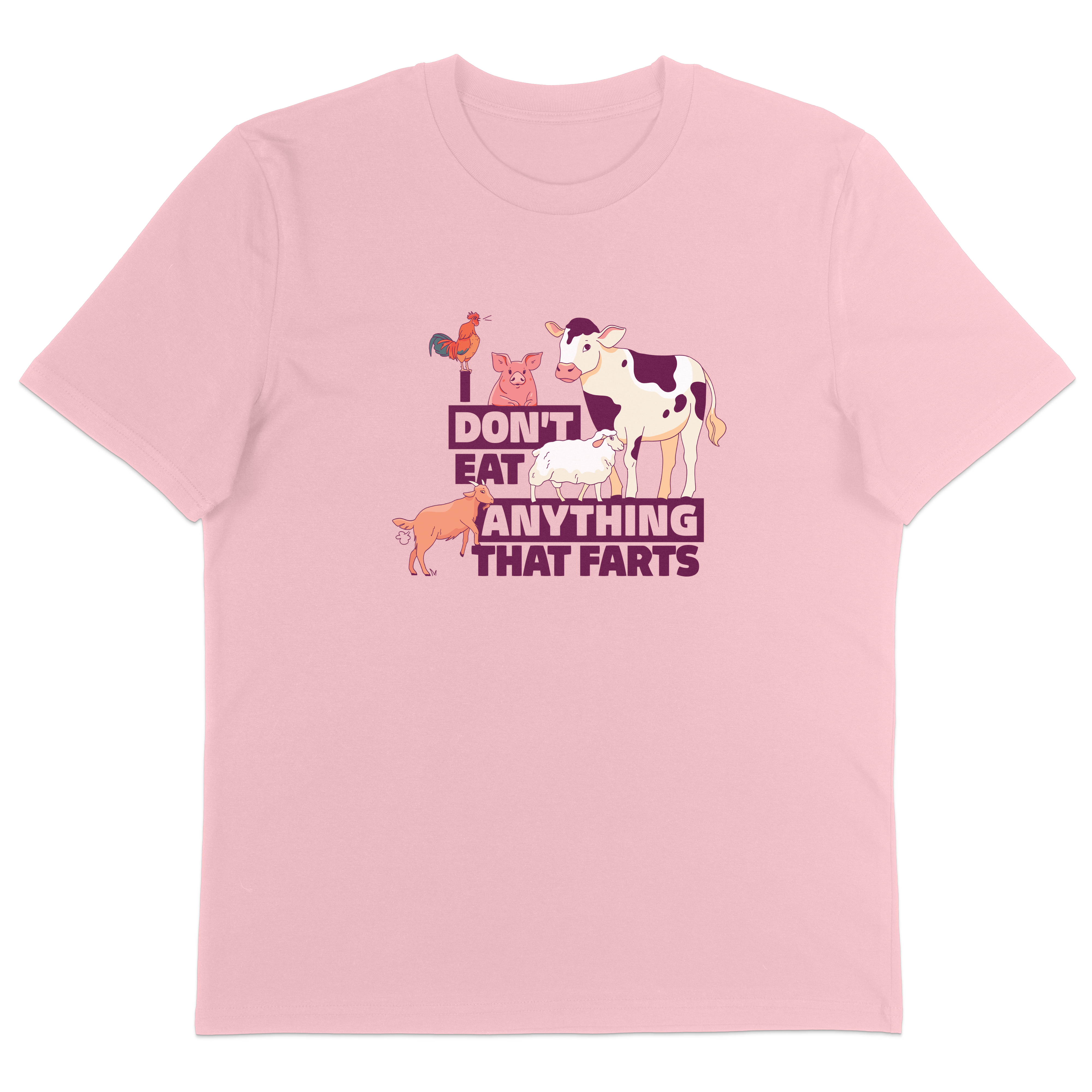 I Don't Eat Anything That Farts T-Shirt