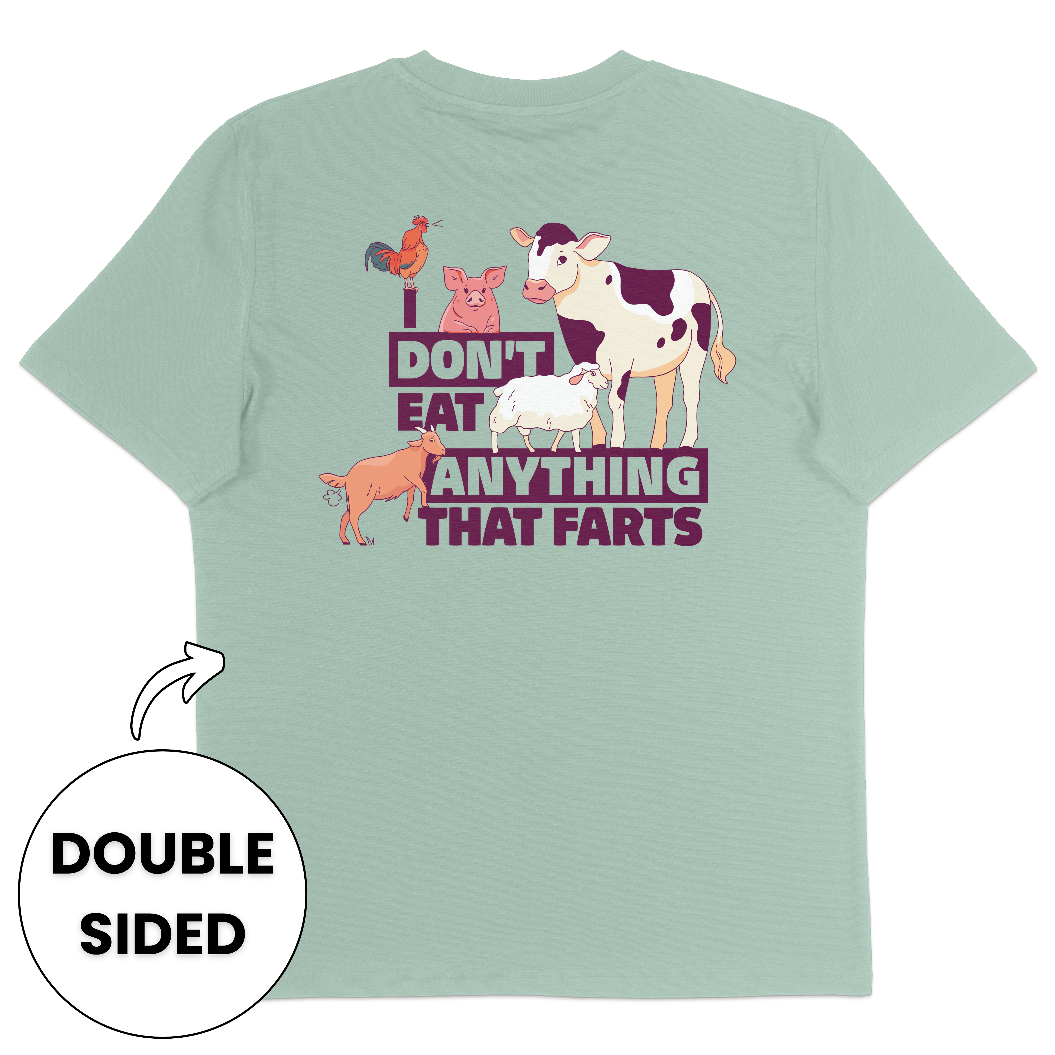 I Don't Eat Anything That Farts Streetwear T-Shirt