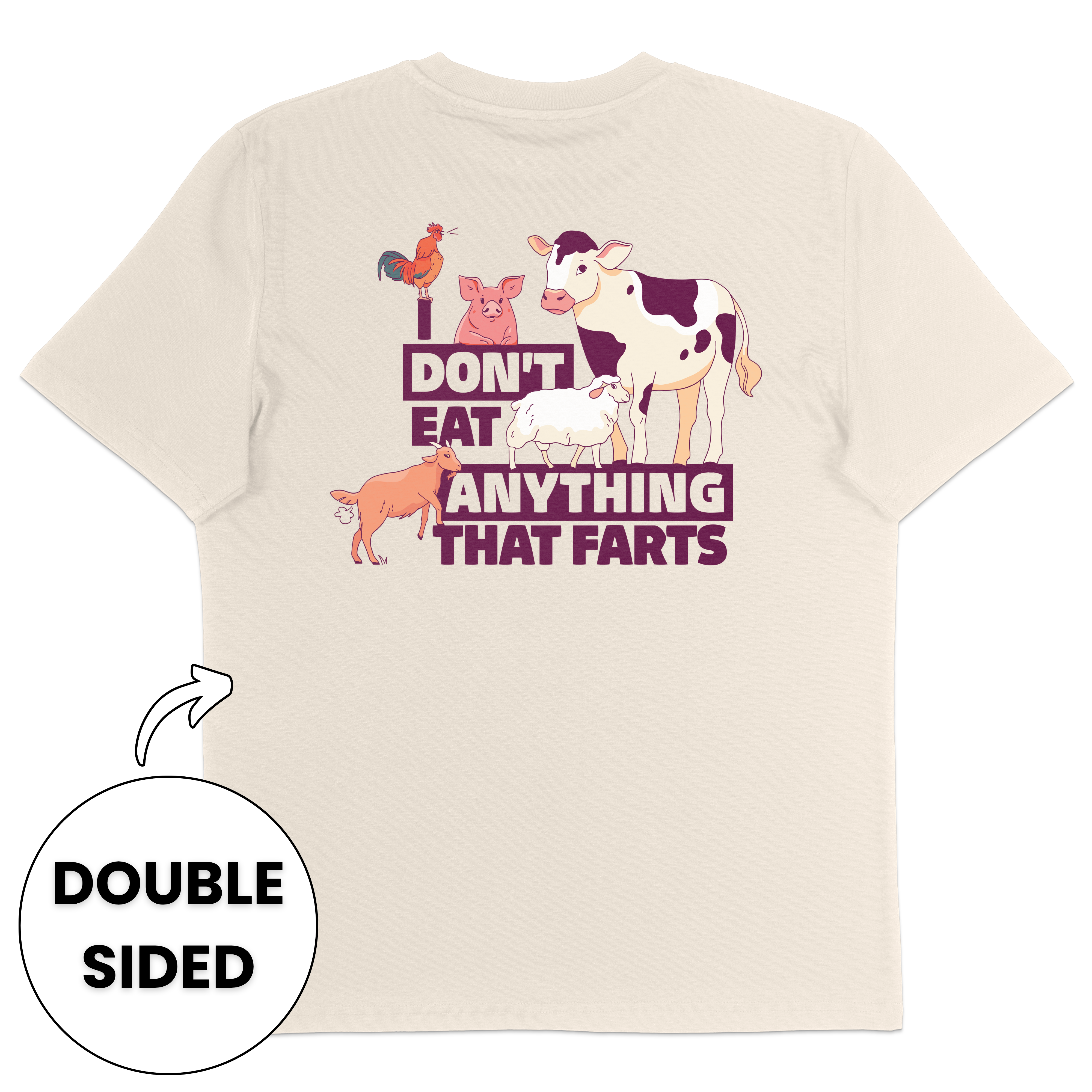I Don't Eat Anything That Farts Streetwear T-Shirt
