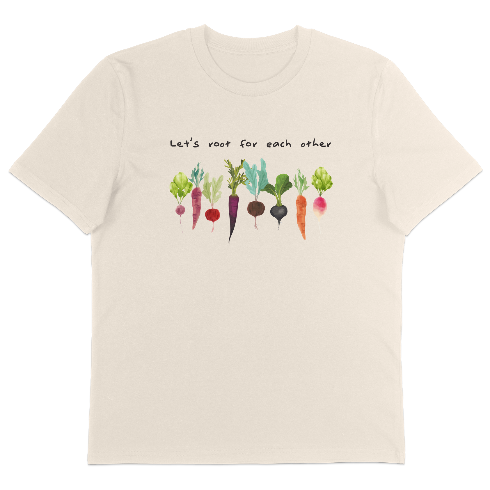 Let's Root For Each Other T-Shirt