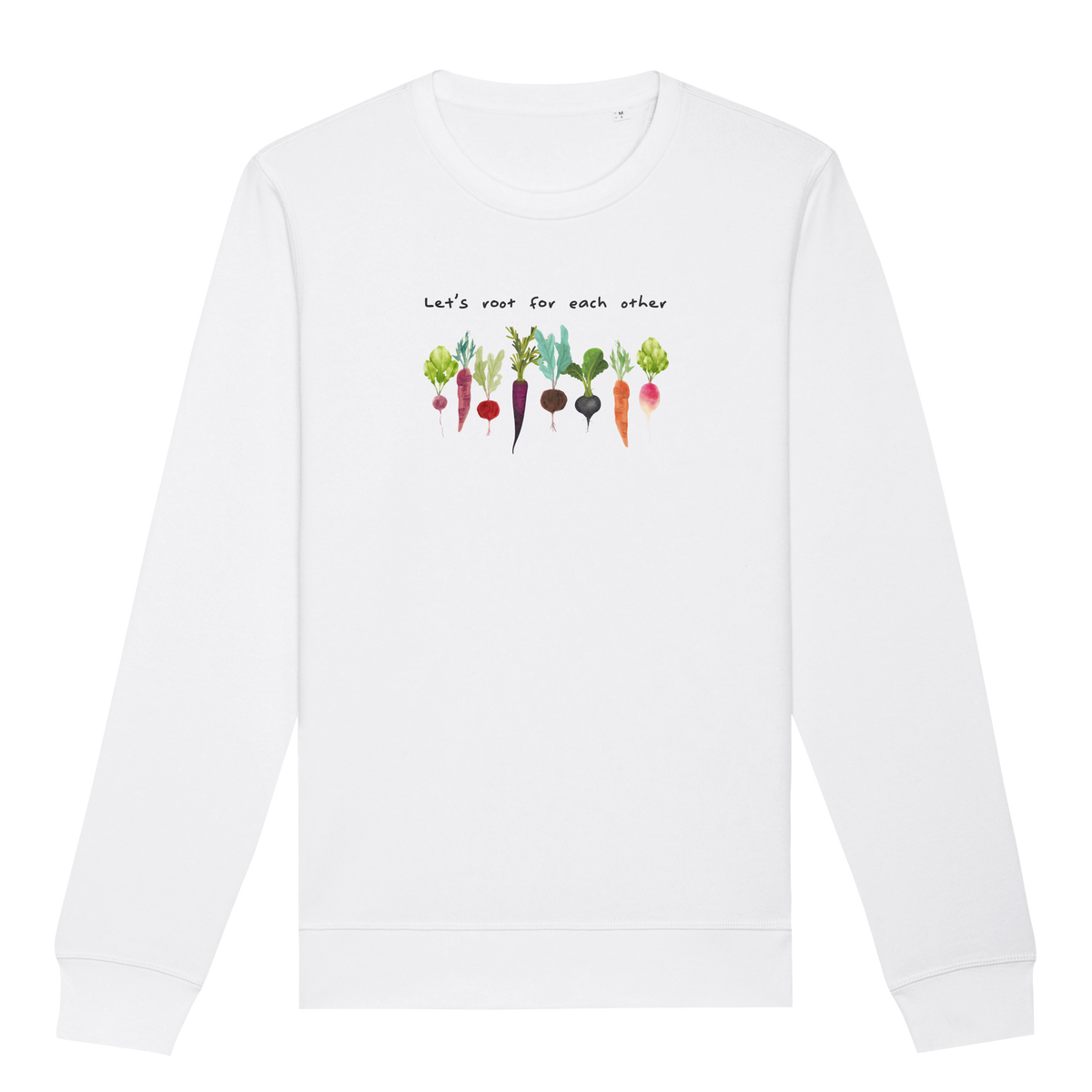 Let's Root For Each Other Sweatshirt