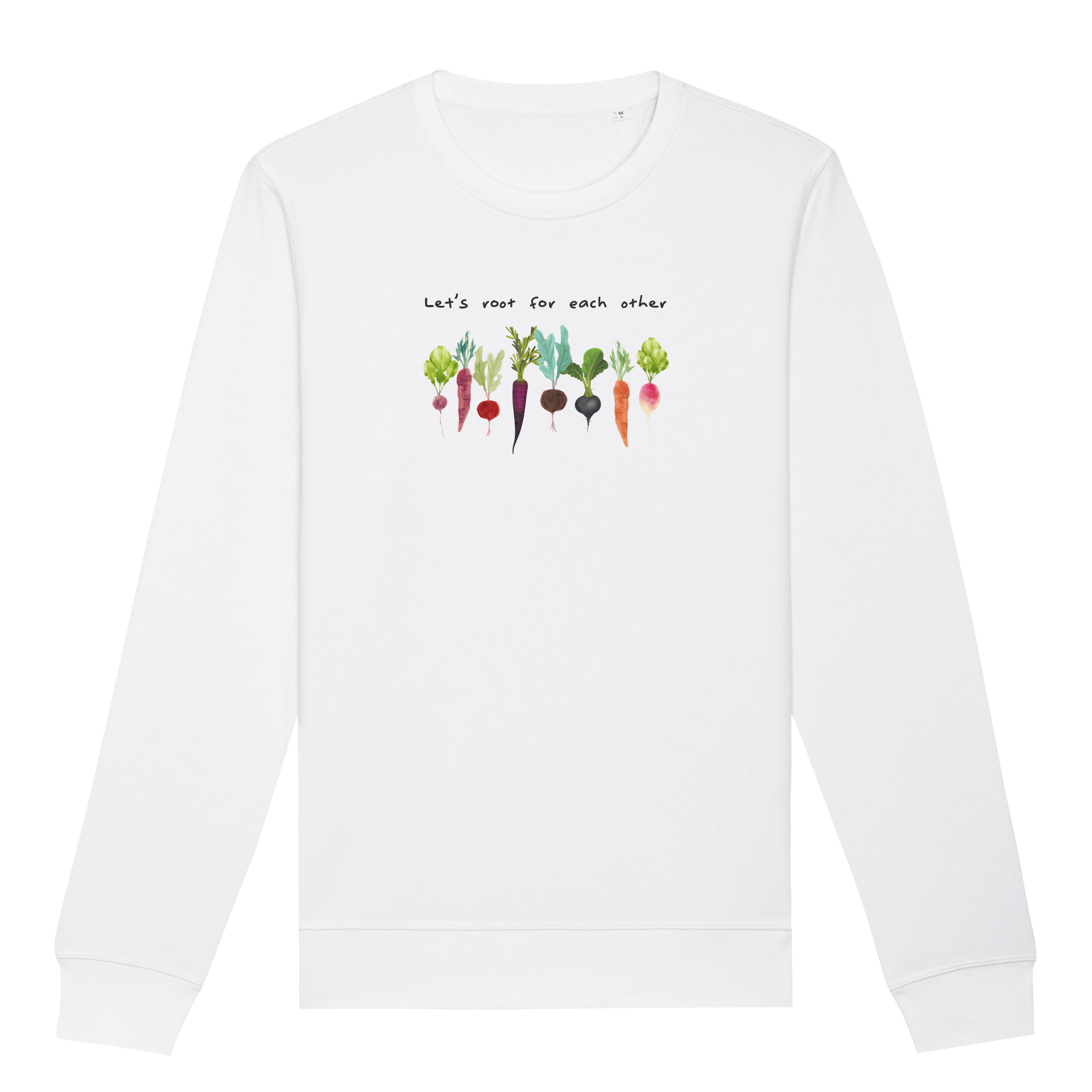 Let's Root For Each Other Sweatshirt