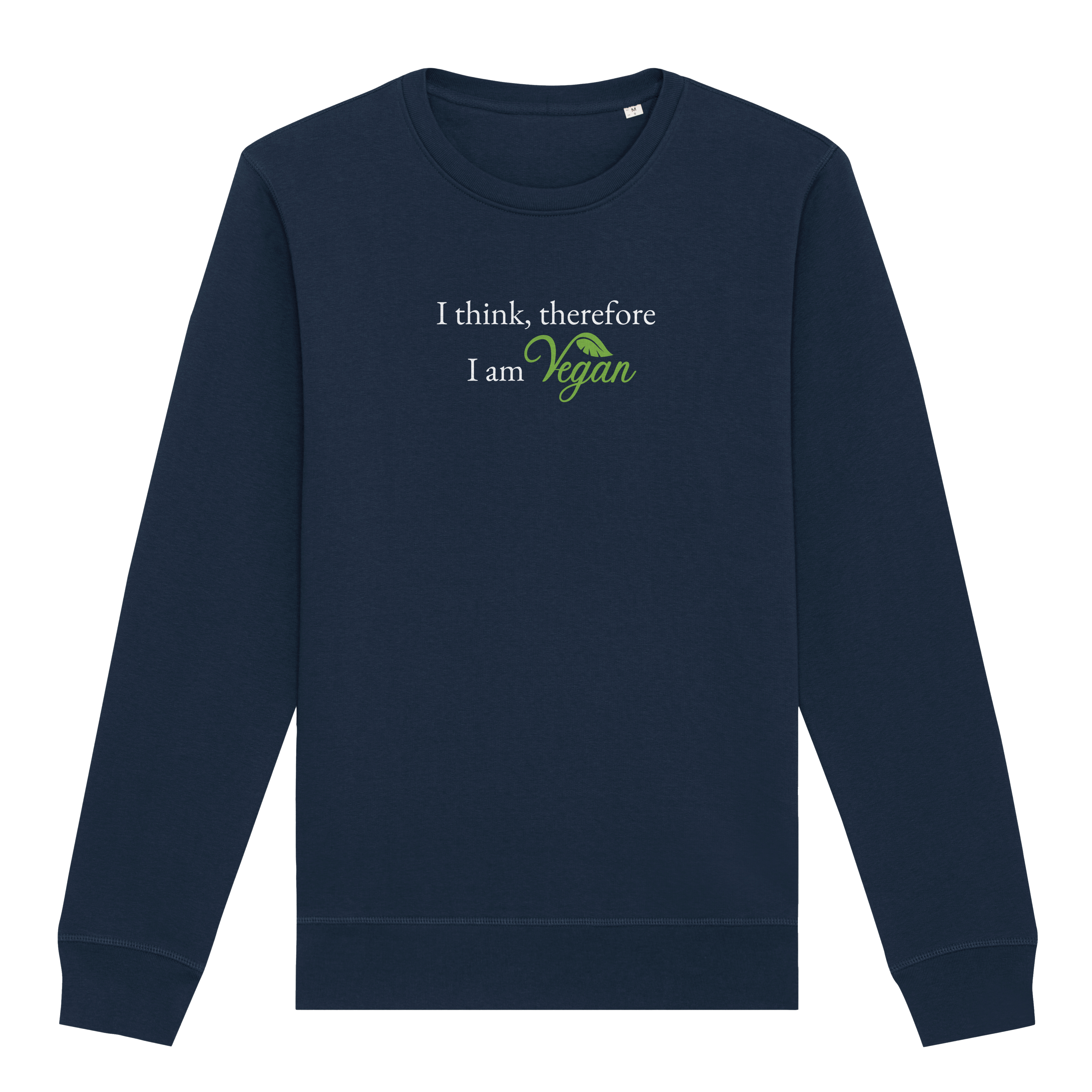 I Think Therefore... Sweatshirt