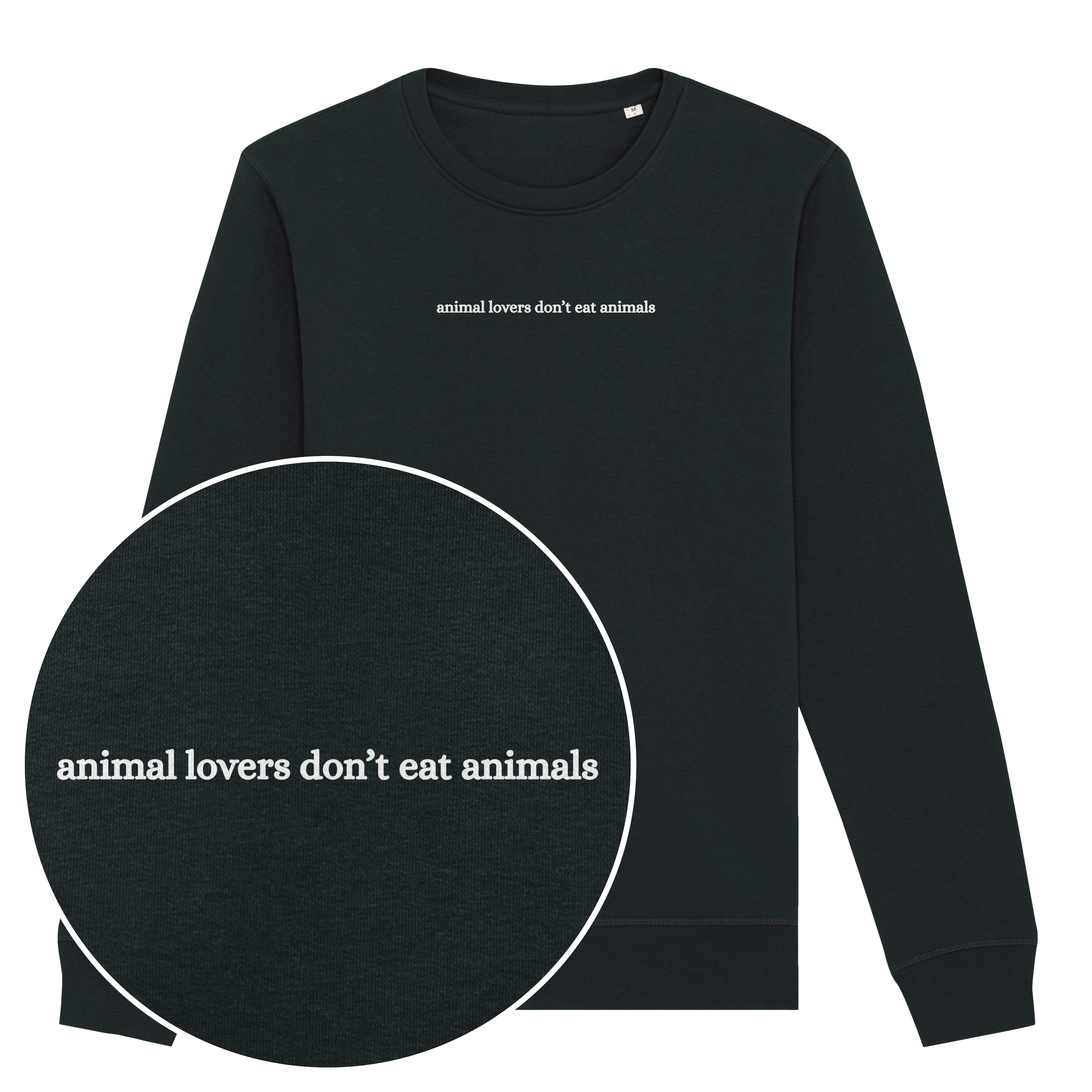 Animal Lovers Don't Eat Animals Sweatshirt
