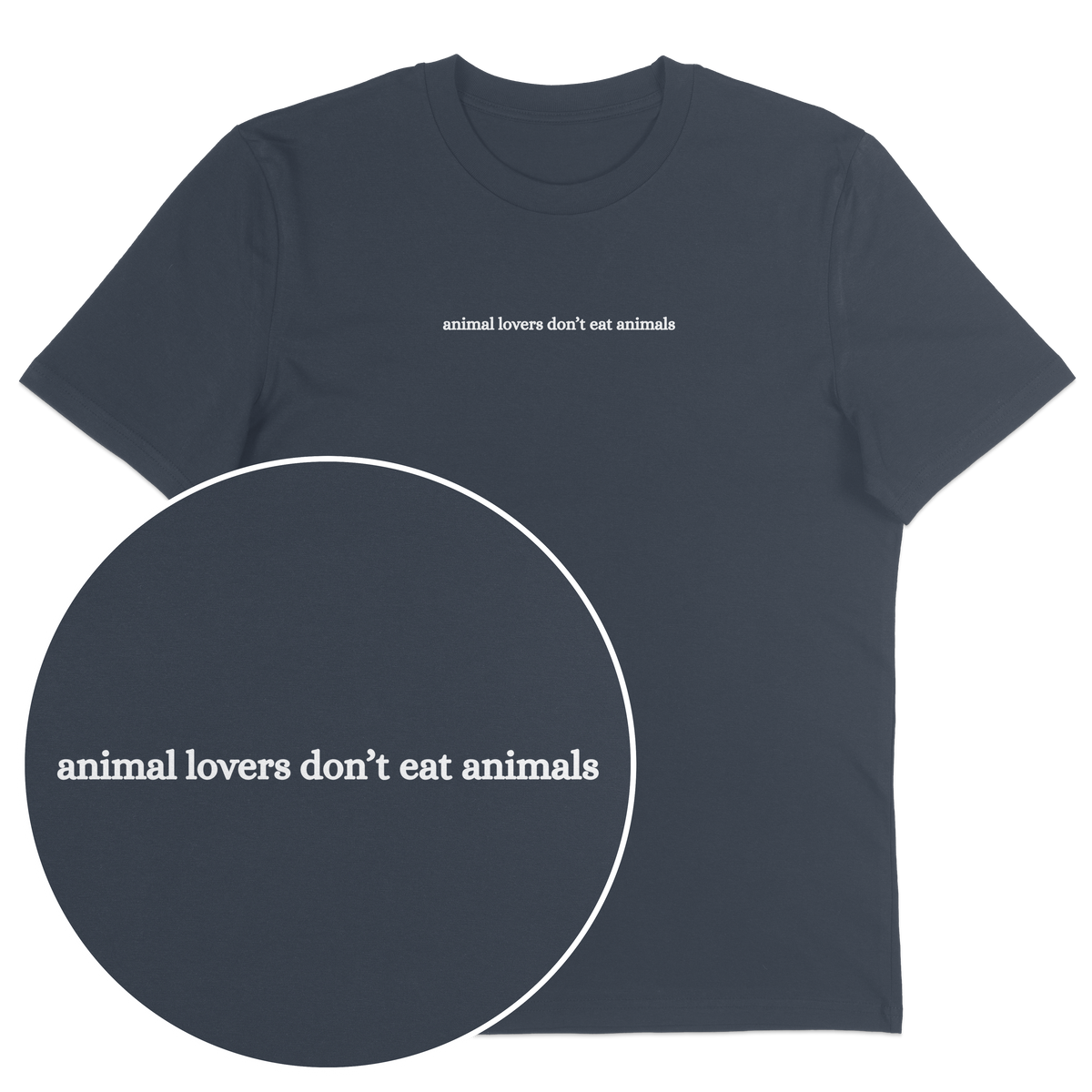 Animal Lovers Don't Eat Animals T-Shirt