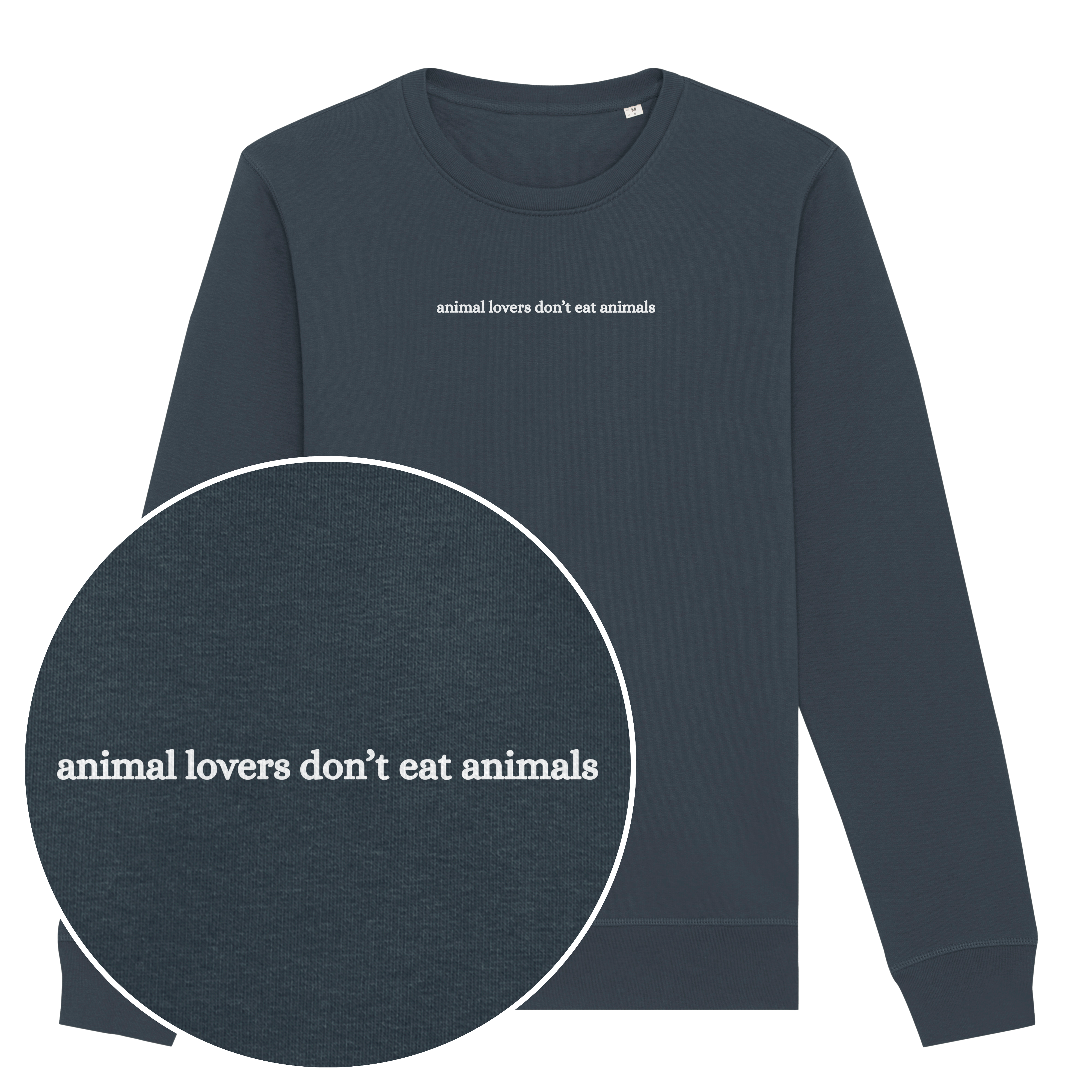 Animal Lovers Don't Eat Animals Sweatshirt