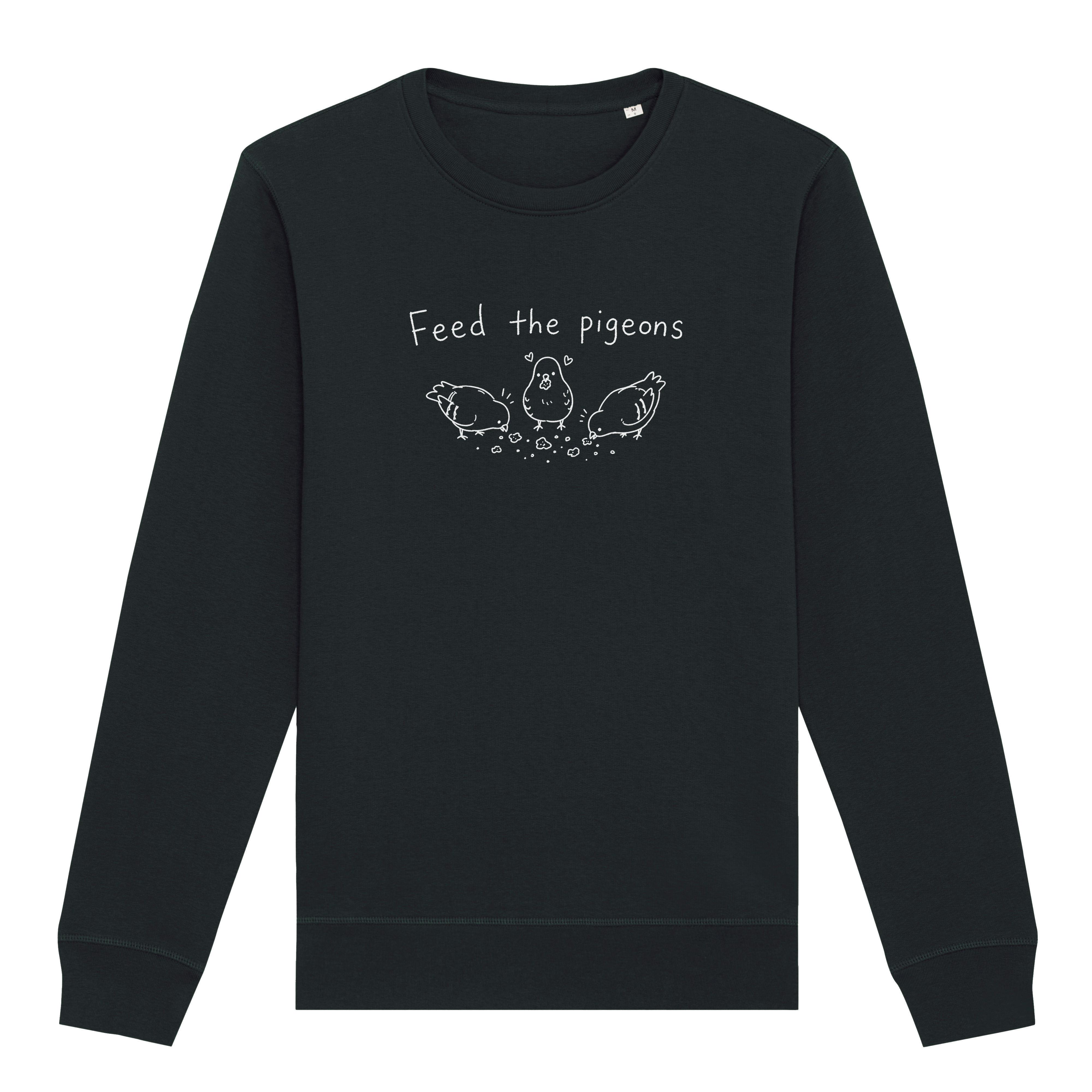 Feed The Pigeons Sweatshirt