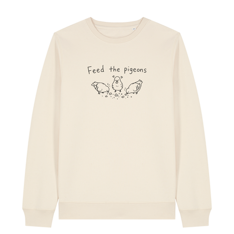 Feed The Pigeons Sweatshirt