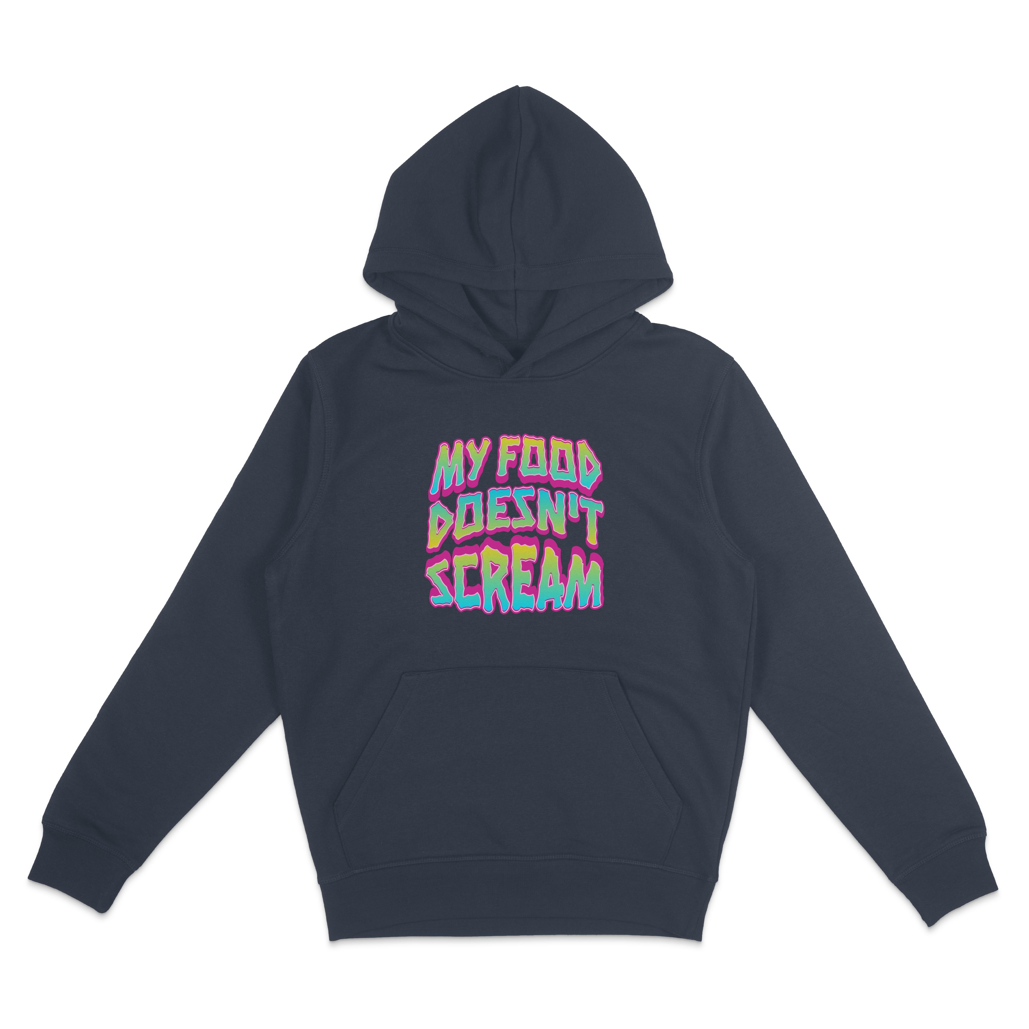 My Food Doesn't Scream Hoodie
