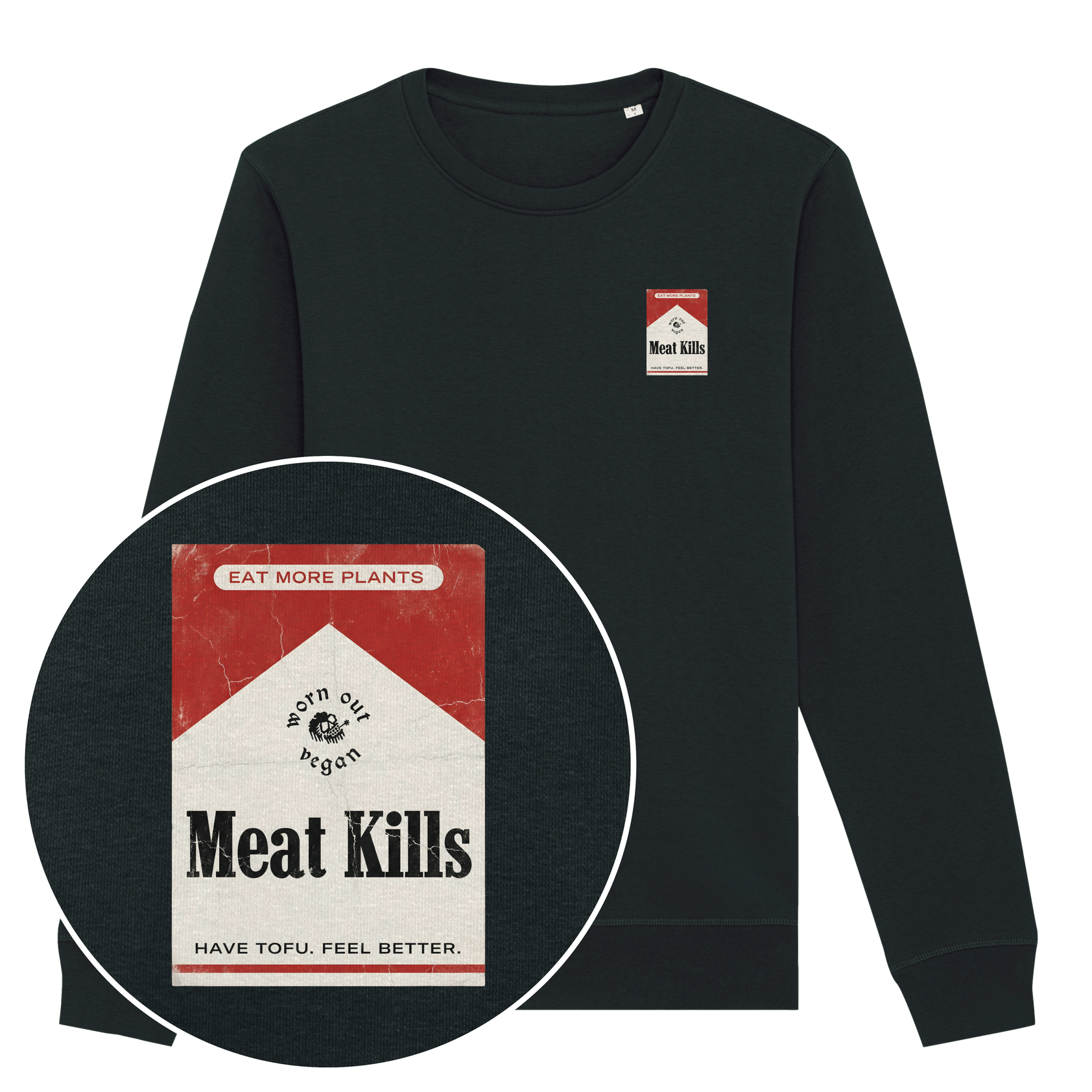 Meat Kills Sweatshirt