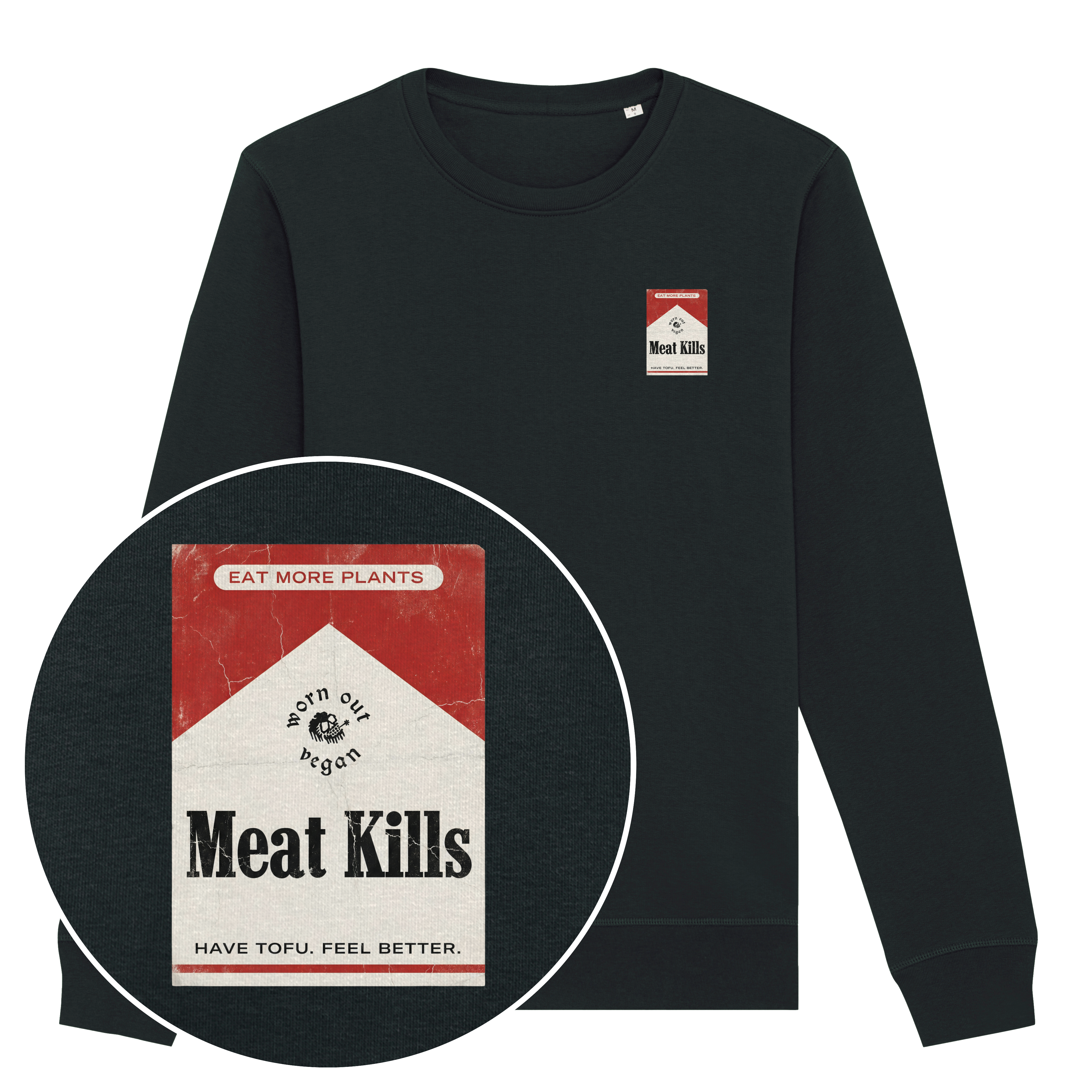 Meat Kills Sweatshirt