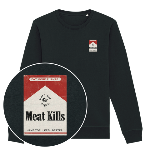 Meat Kills Sweatshirt