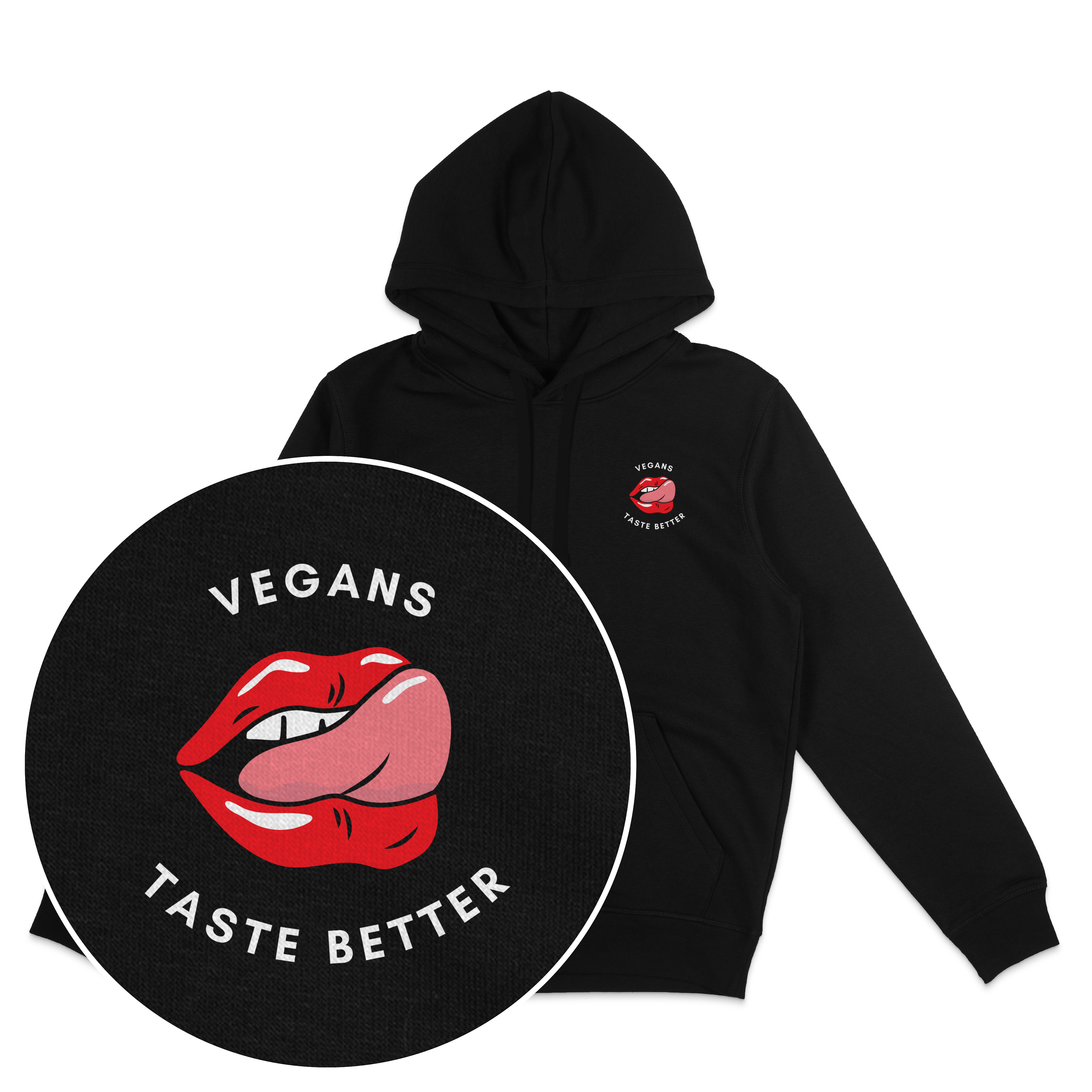 Vegans Taste Better Hoodie