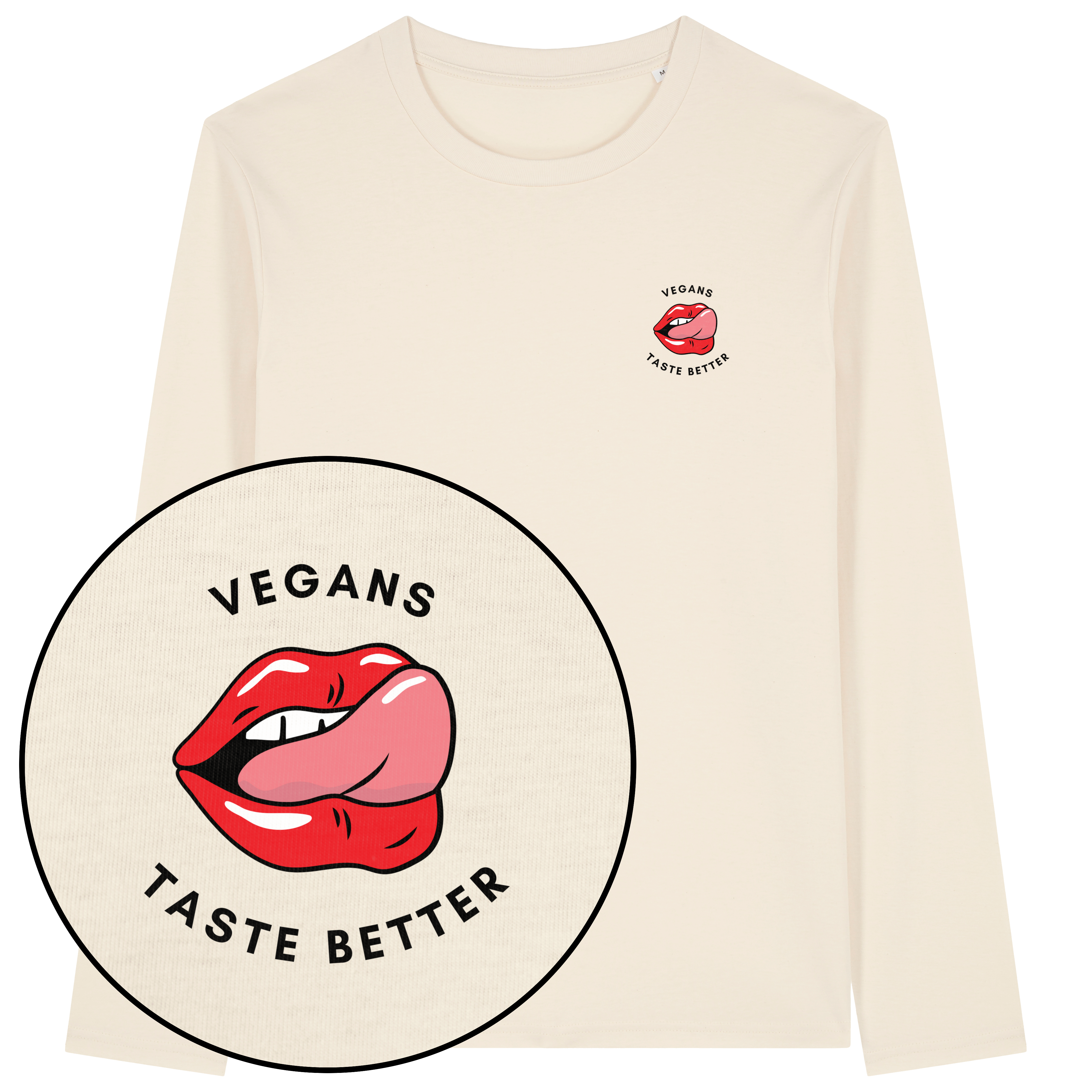 Vegans Taste Better Long Sleeve T-Shirt